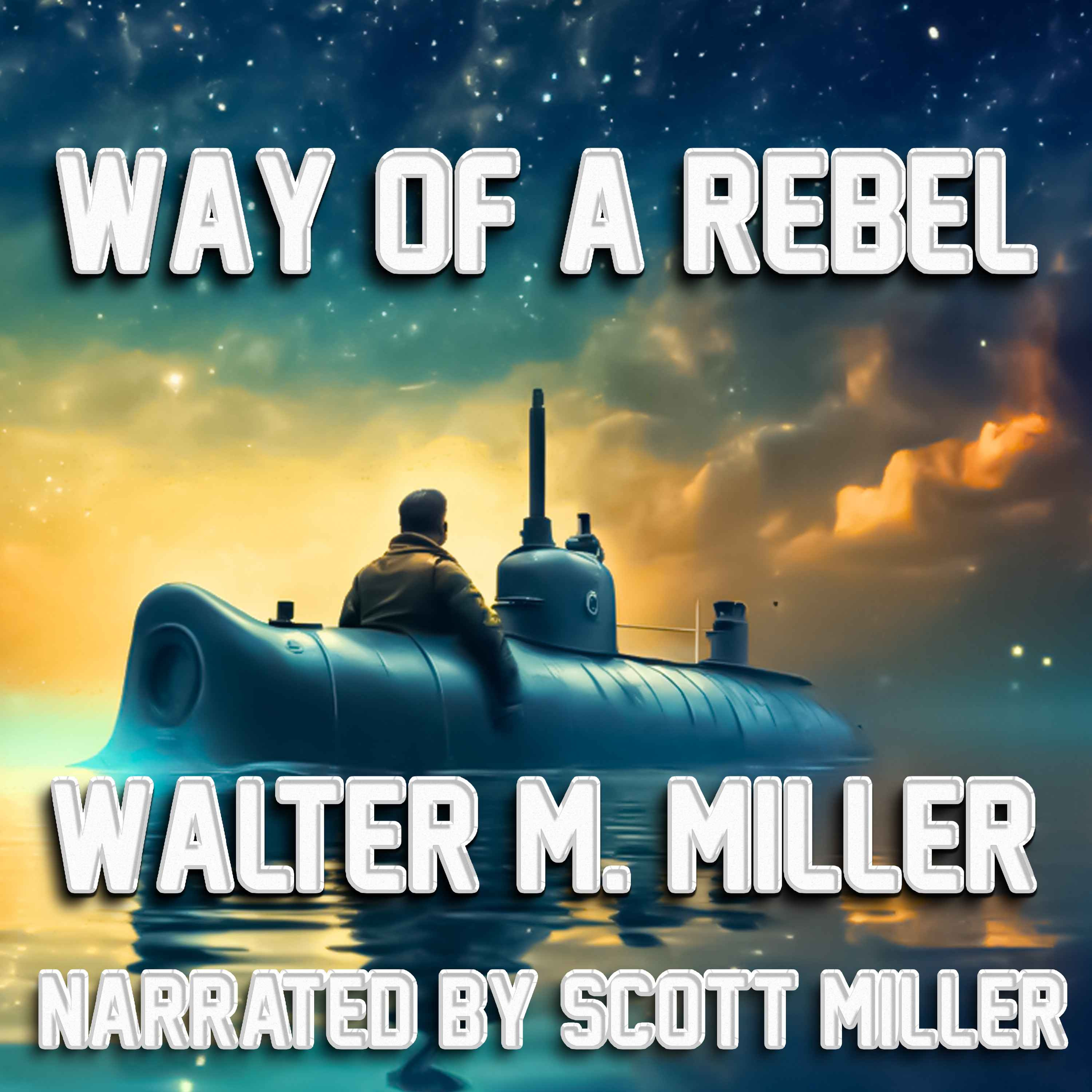 Way of a Rebel by Walter M. Miller - Short Sci Fi Story From the 1950s