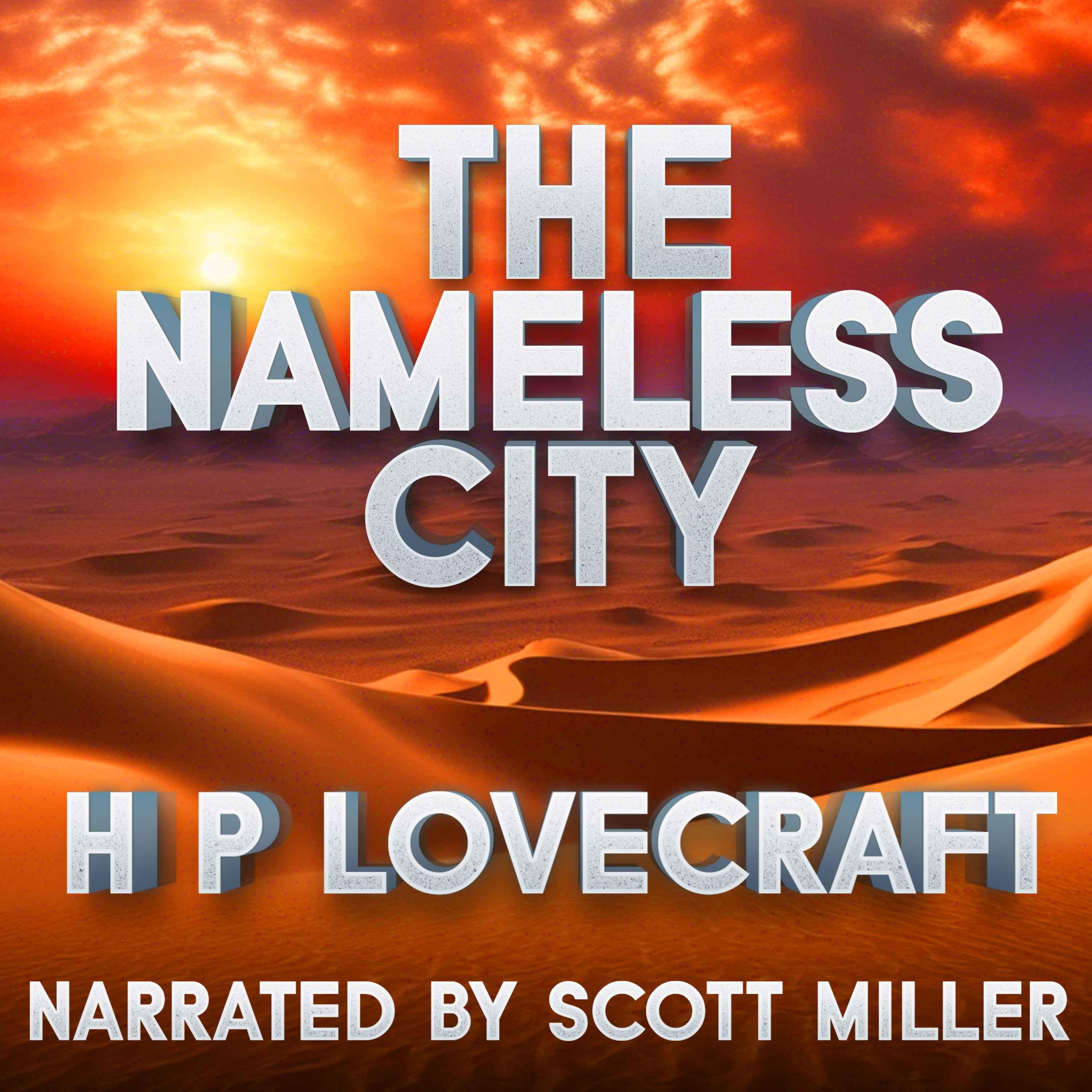 The Nameless City by H. P. Lovecraft - HP Lovecraft Short Stories