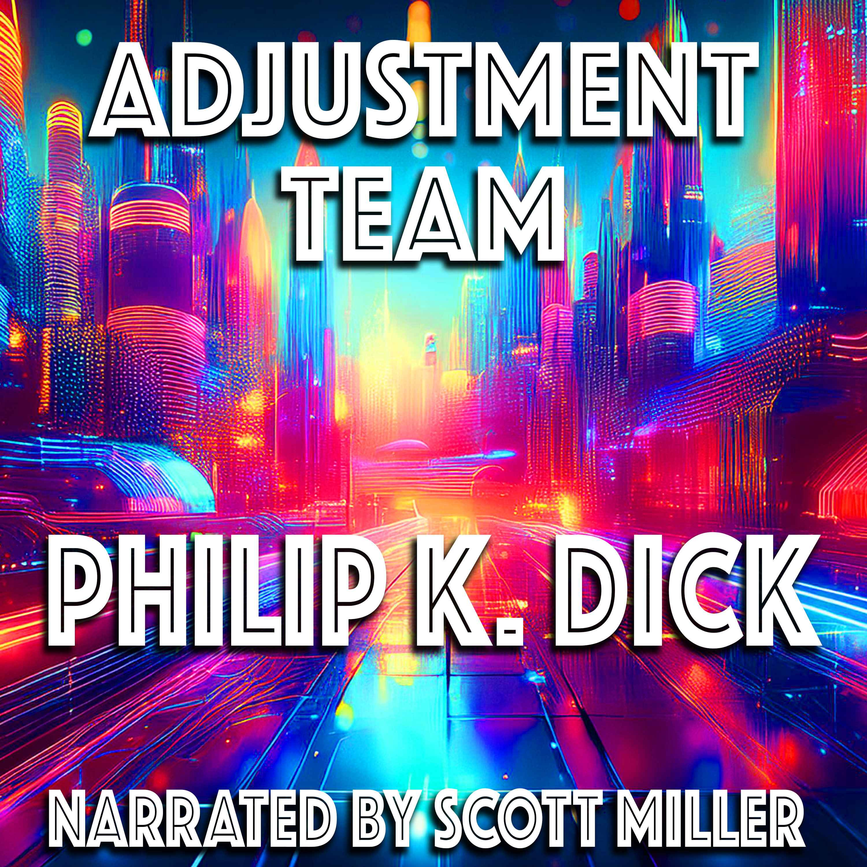 Adjustment Team by Philip K. Dick - Early Philip Dick Short Story