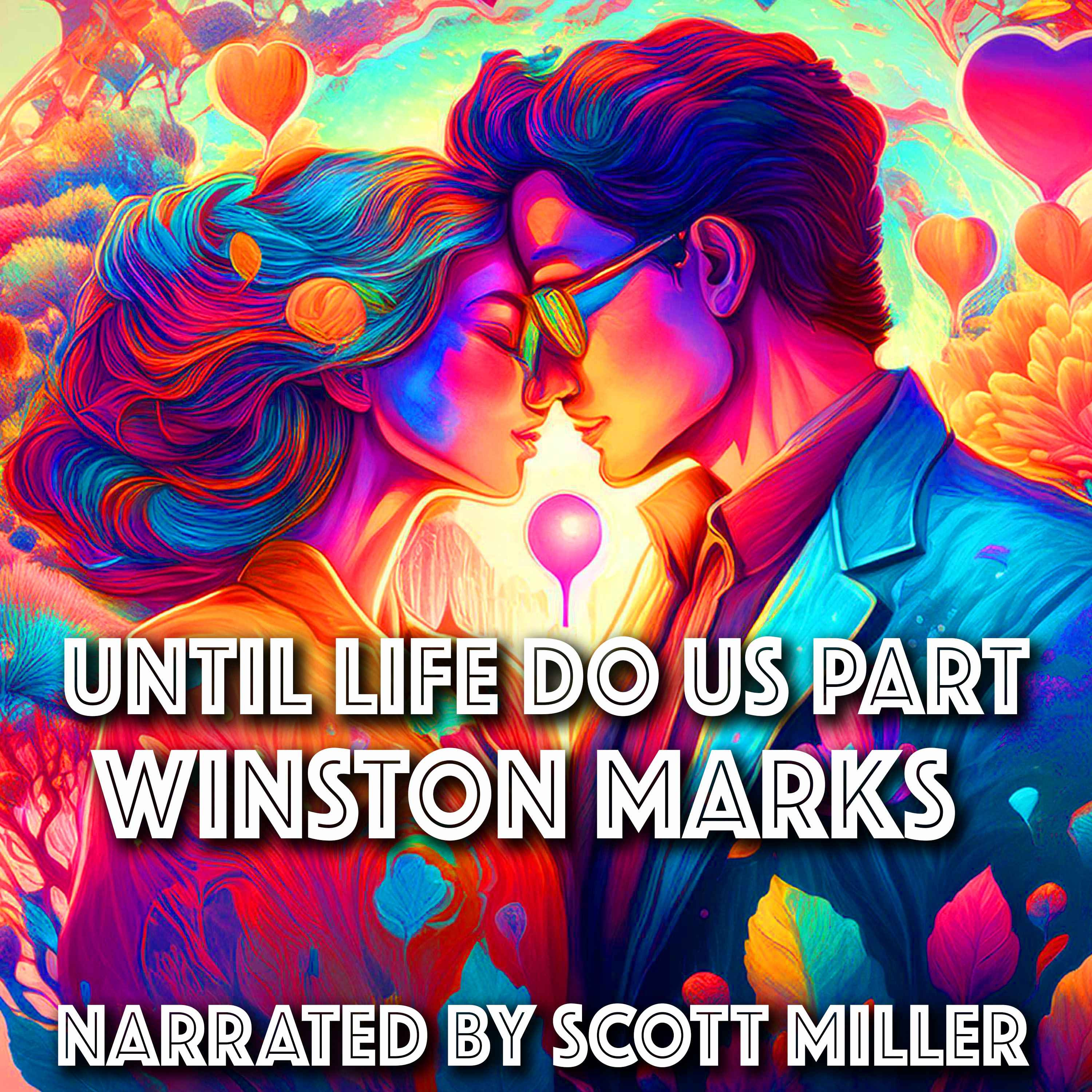 Until Life Do Us Part by Winston Marks - Immortality Science Fiction