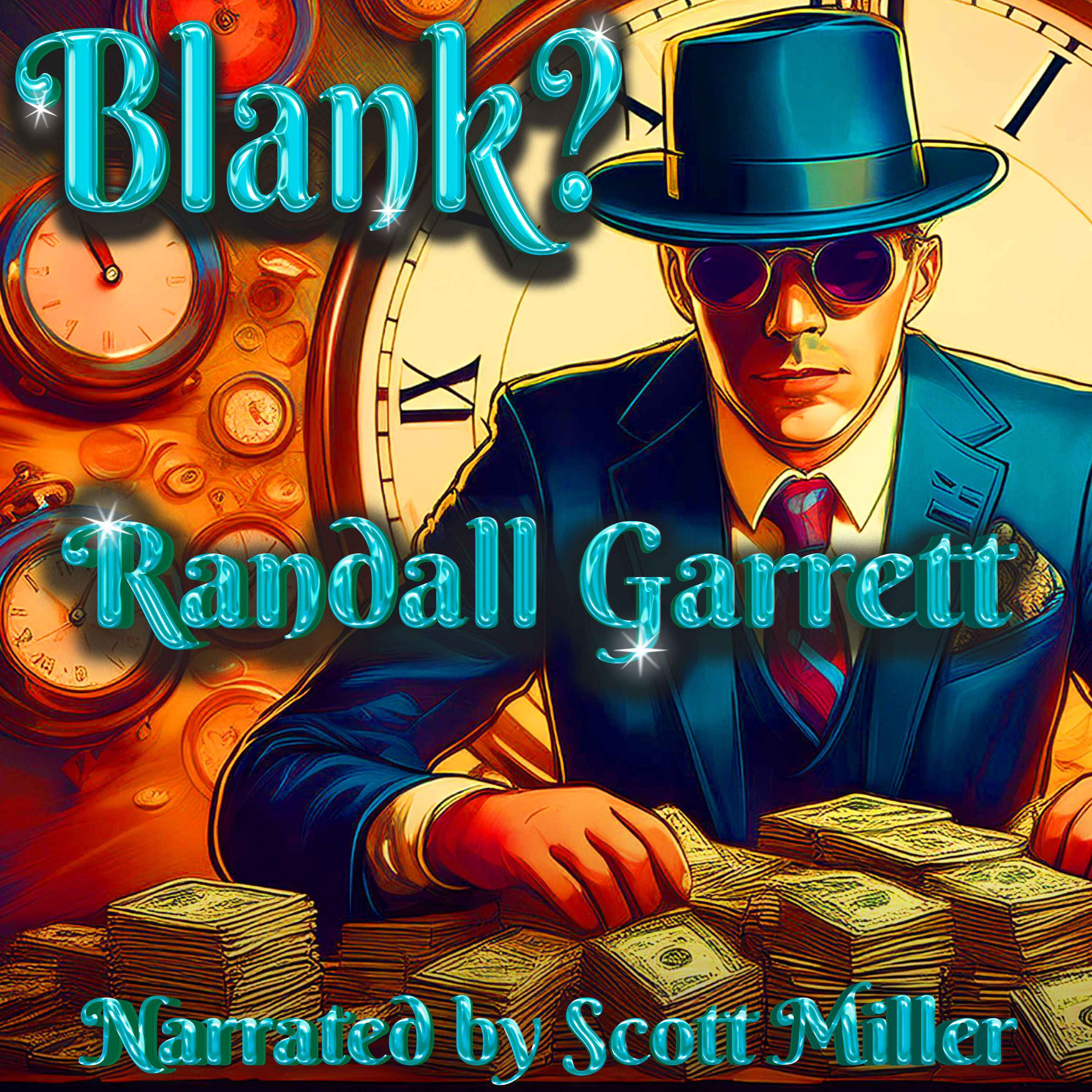 Blank? by Randall Garrett - The Early Days of Science Fiction