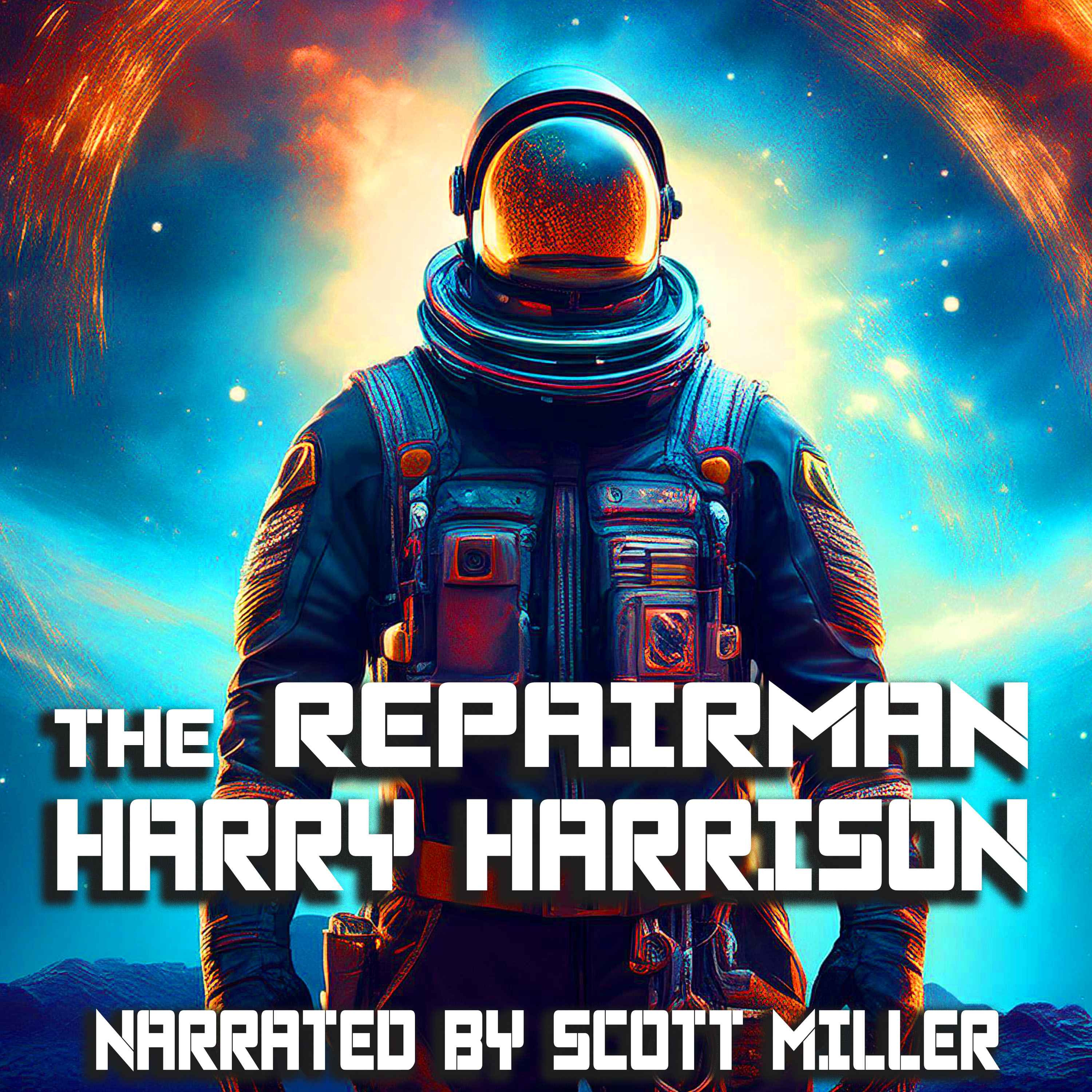 The Repairman by Harry Harrison - The Repairman Audiobook Harry Harrison