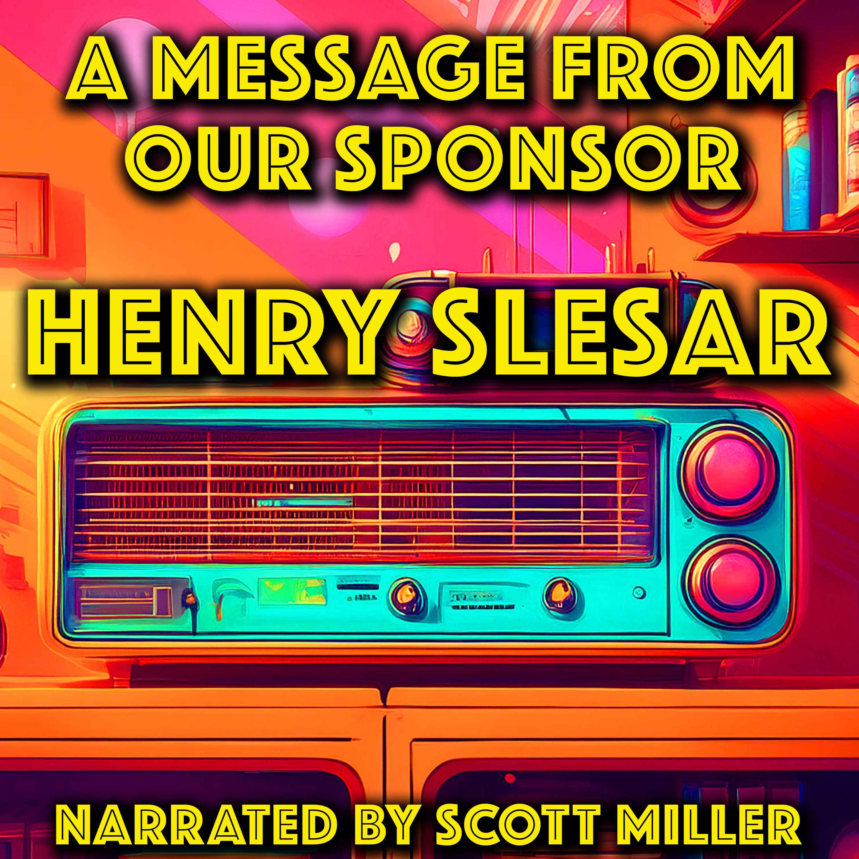 A Message From Our Sponsor by Henry Slesar - Henry Slesar Short Stories