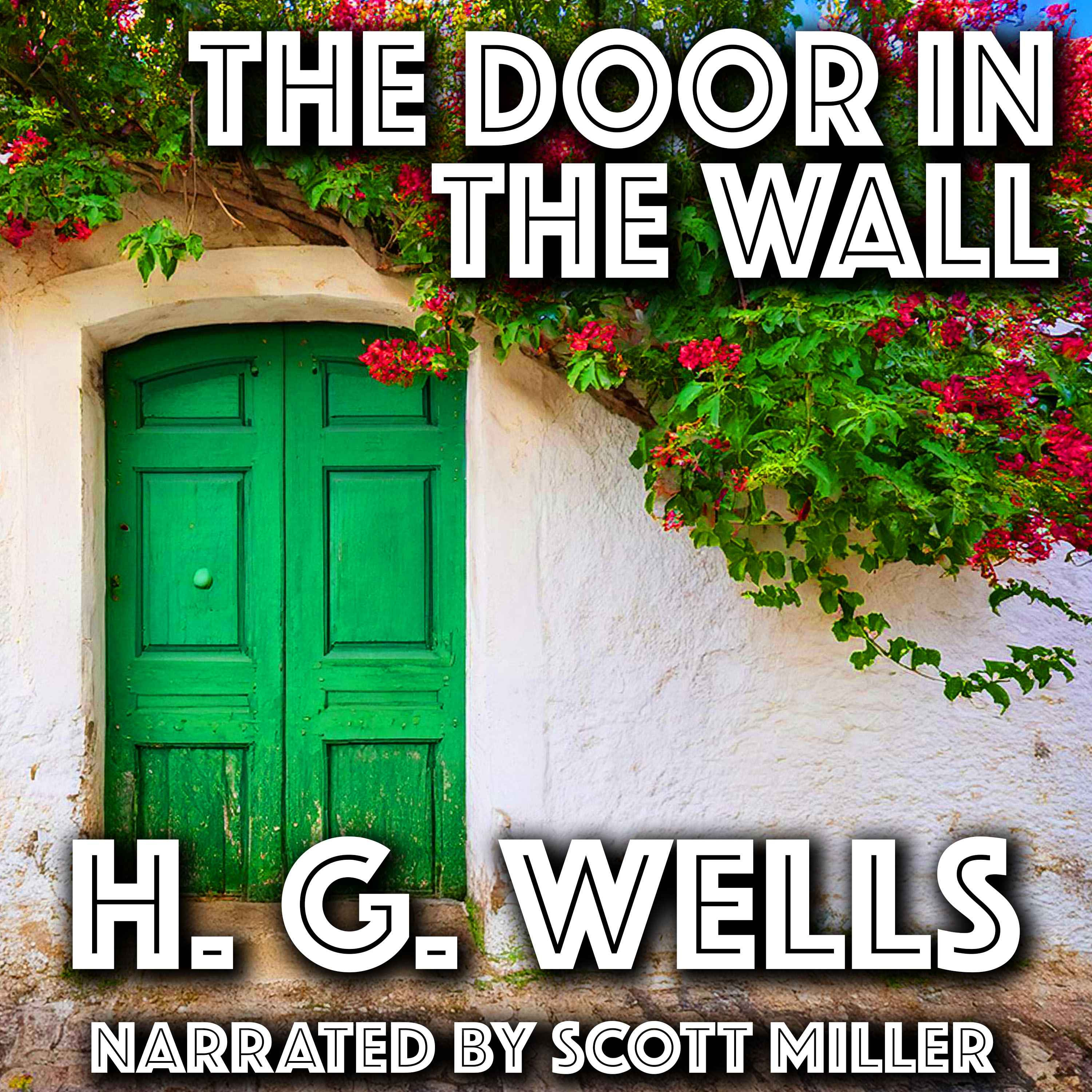 The Door in the Wall by H. G. Wells - Short Stories Audiobook