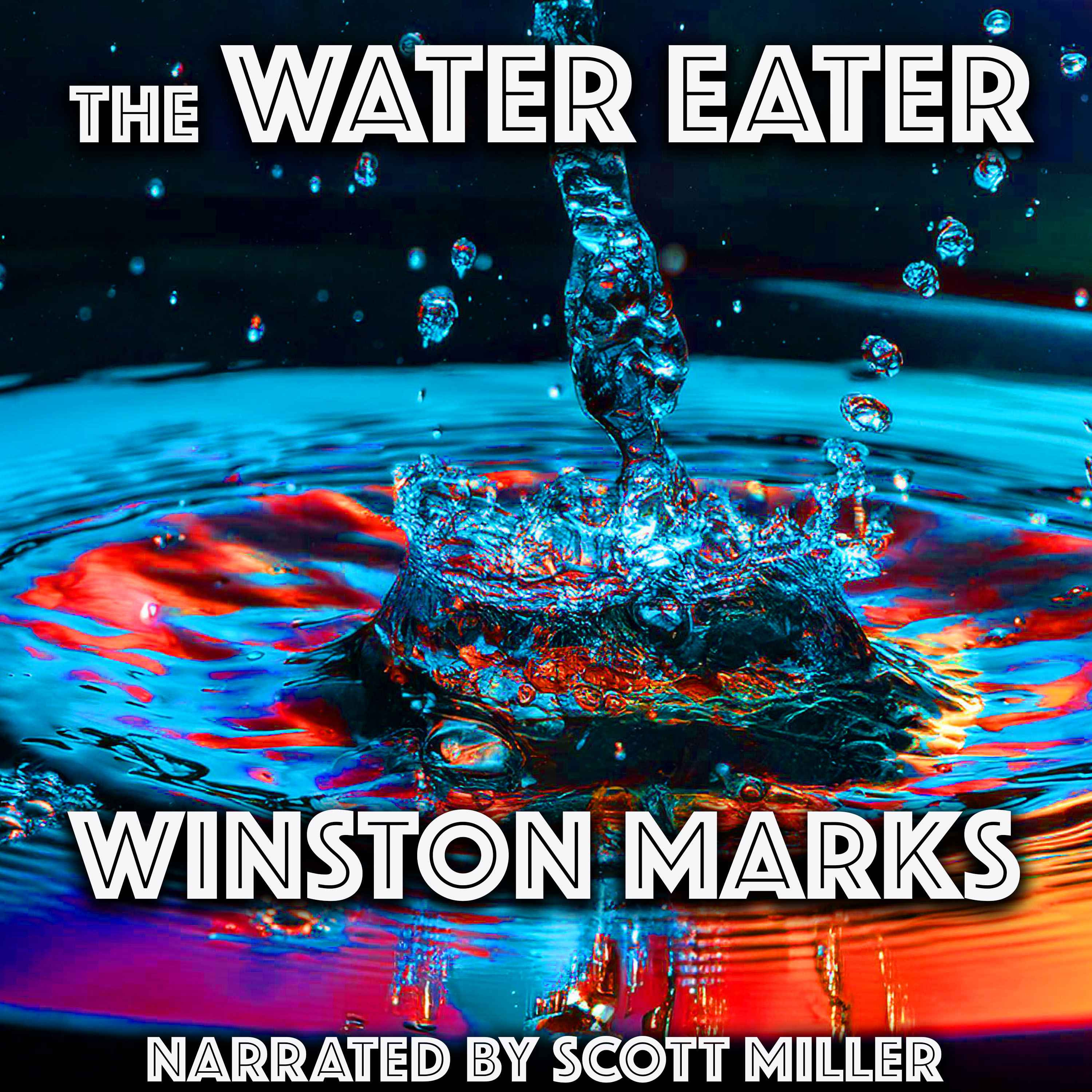 The Water Eater by Winston Marks - Sci Fi Short Story Audiobook