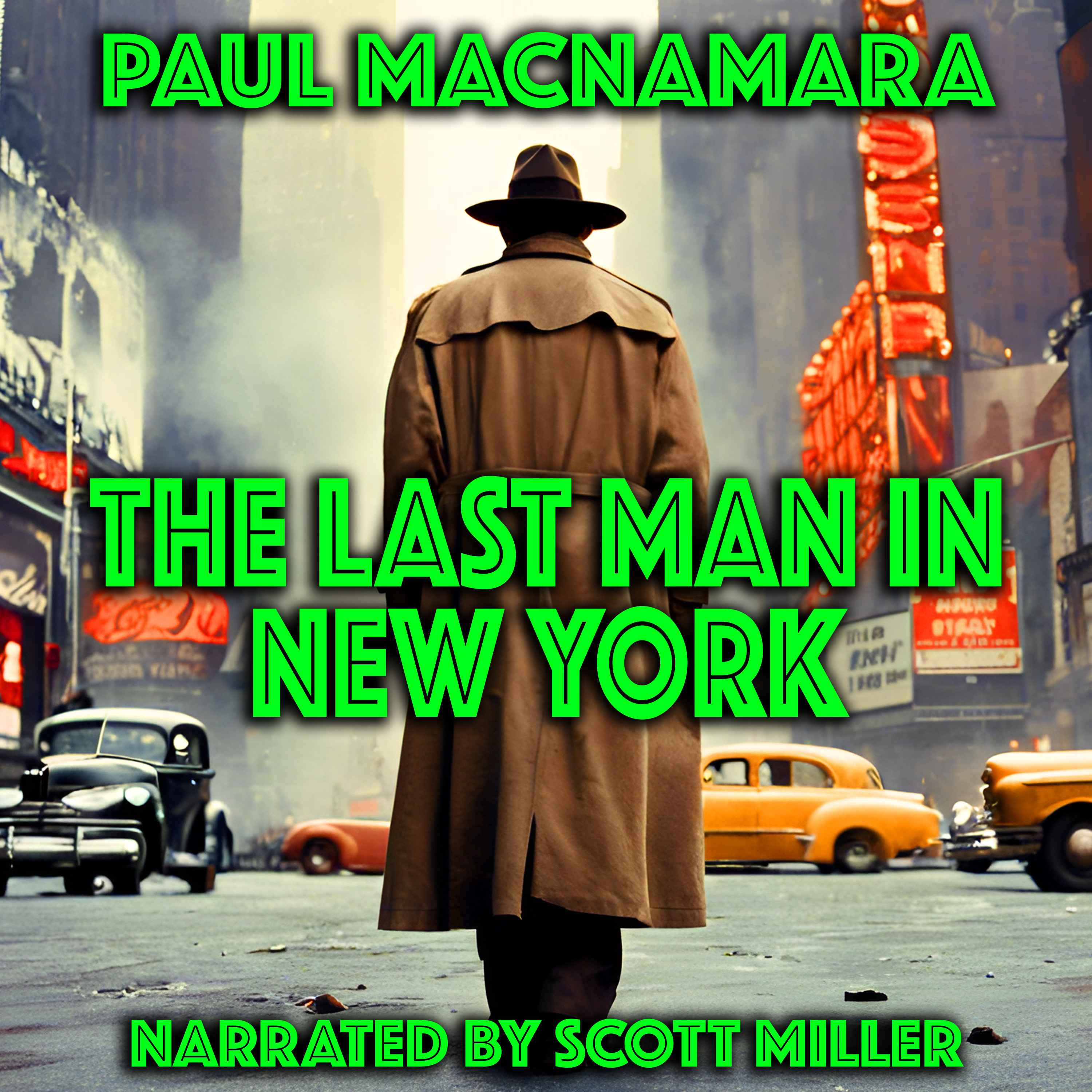 The Last Man in New York by Paul MacNamara - Science Fiction Short Story From the 1940s