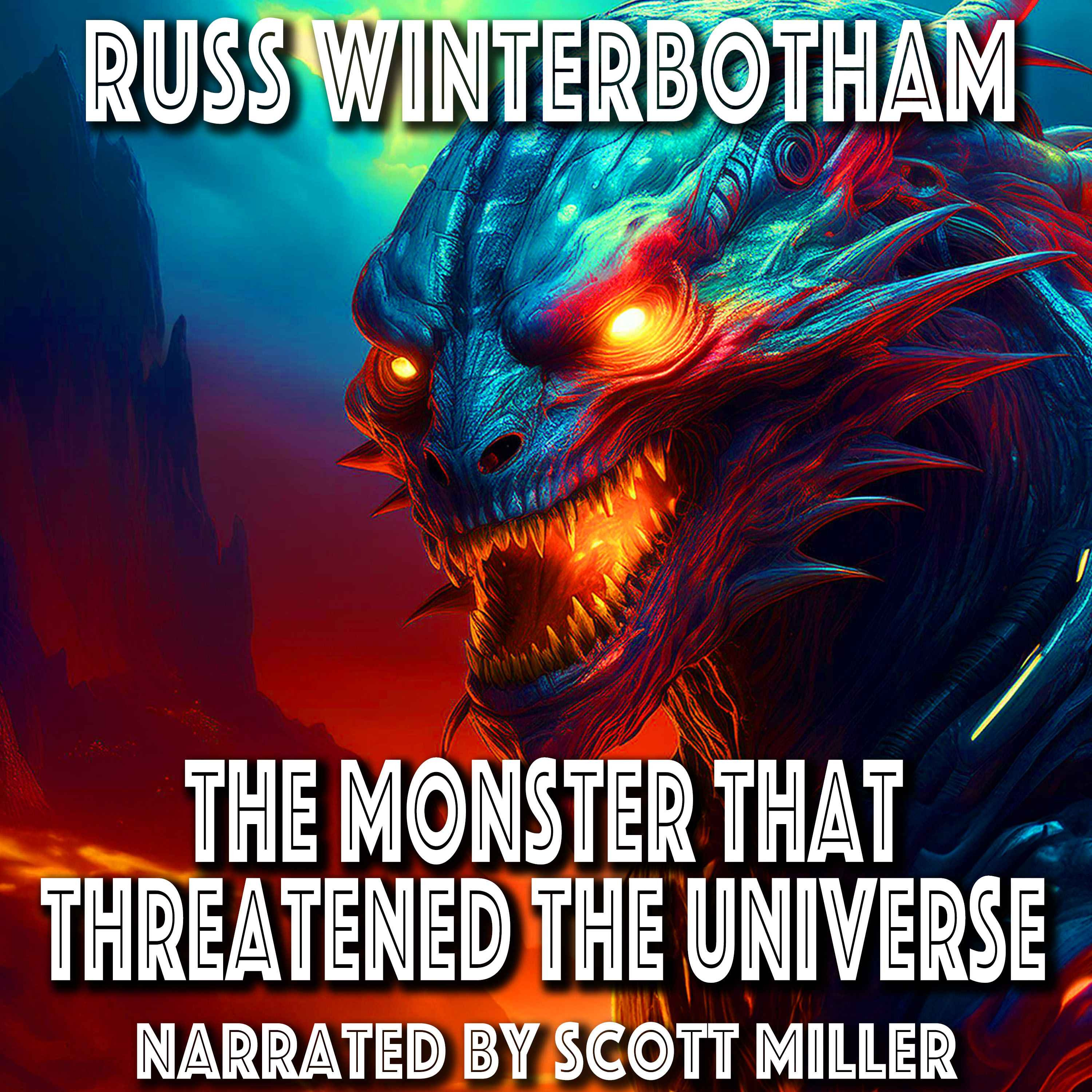 The Monster That Threatened the Universe by Russ Winterbotham - Science Fiction Monsters