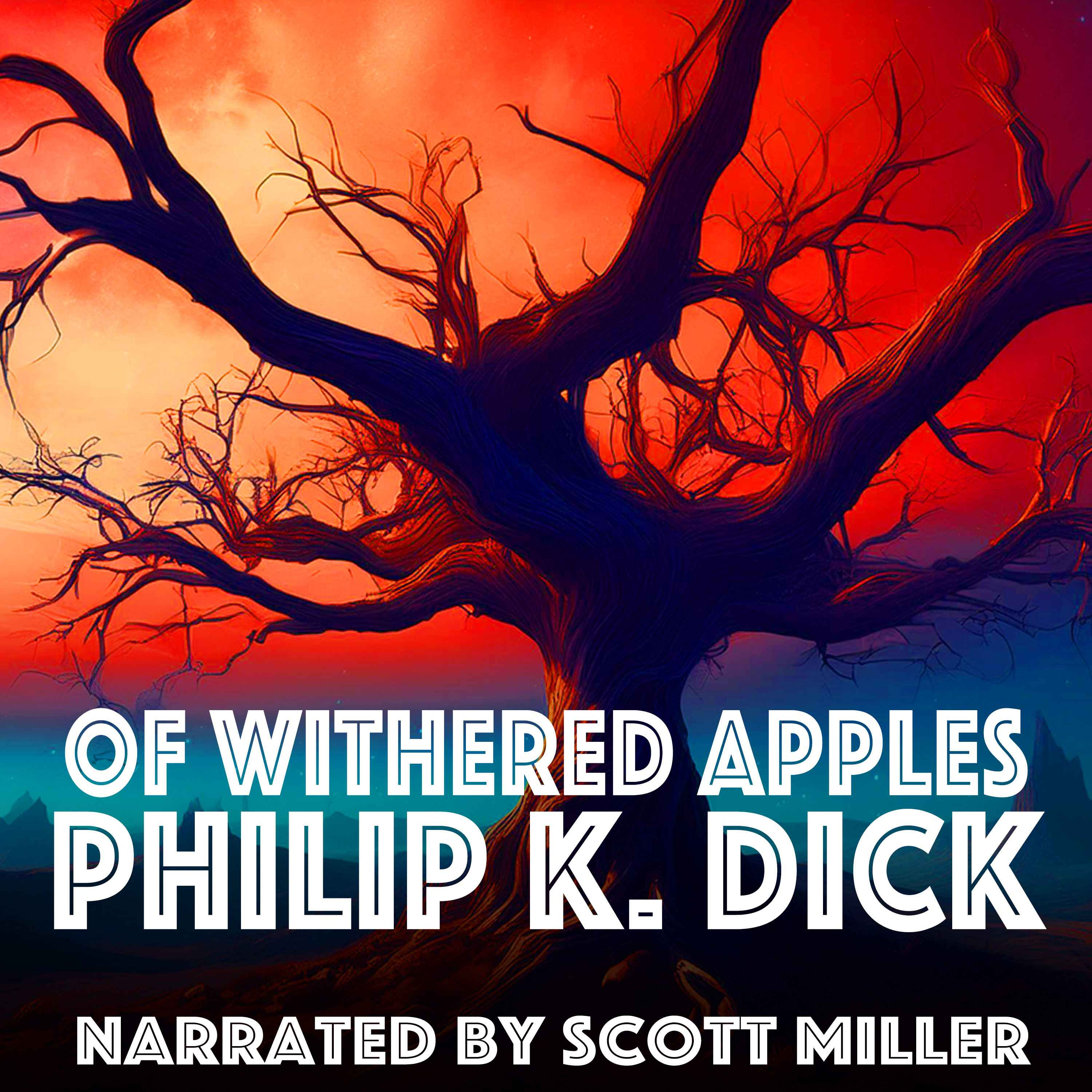 Of Withered Apples by Philip K. Dick - Science Fiction Short Stories