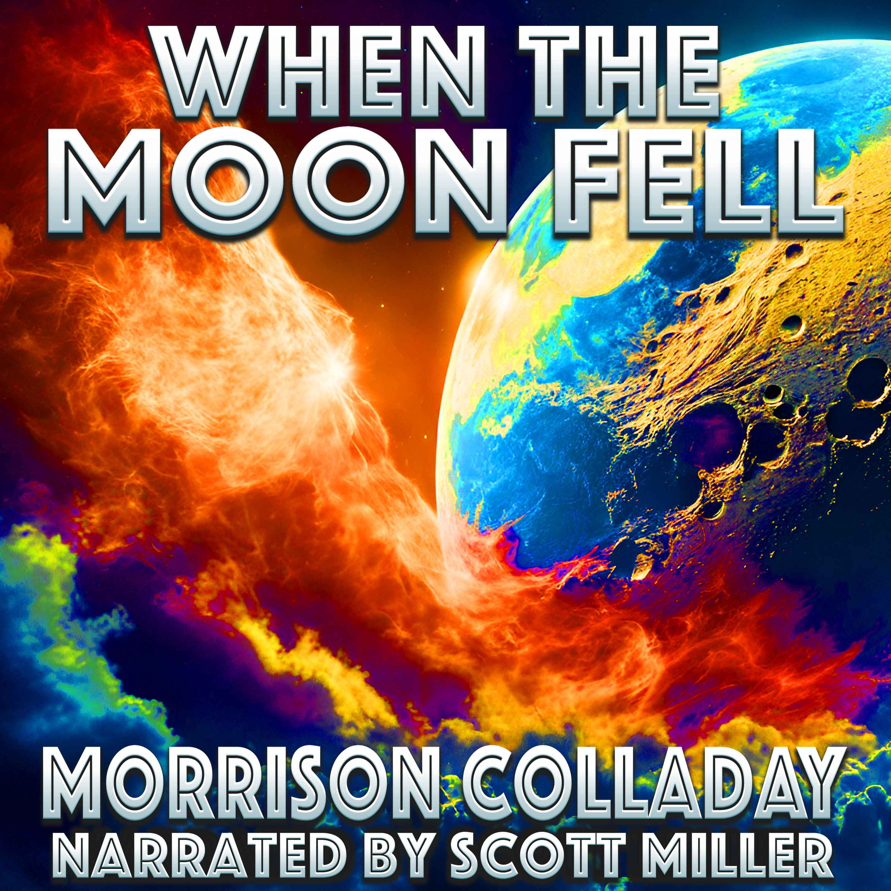 When the Moon Fell by Morrison Colladay- Apocalyptic Science Fiction Short Story