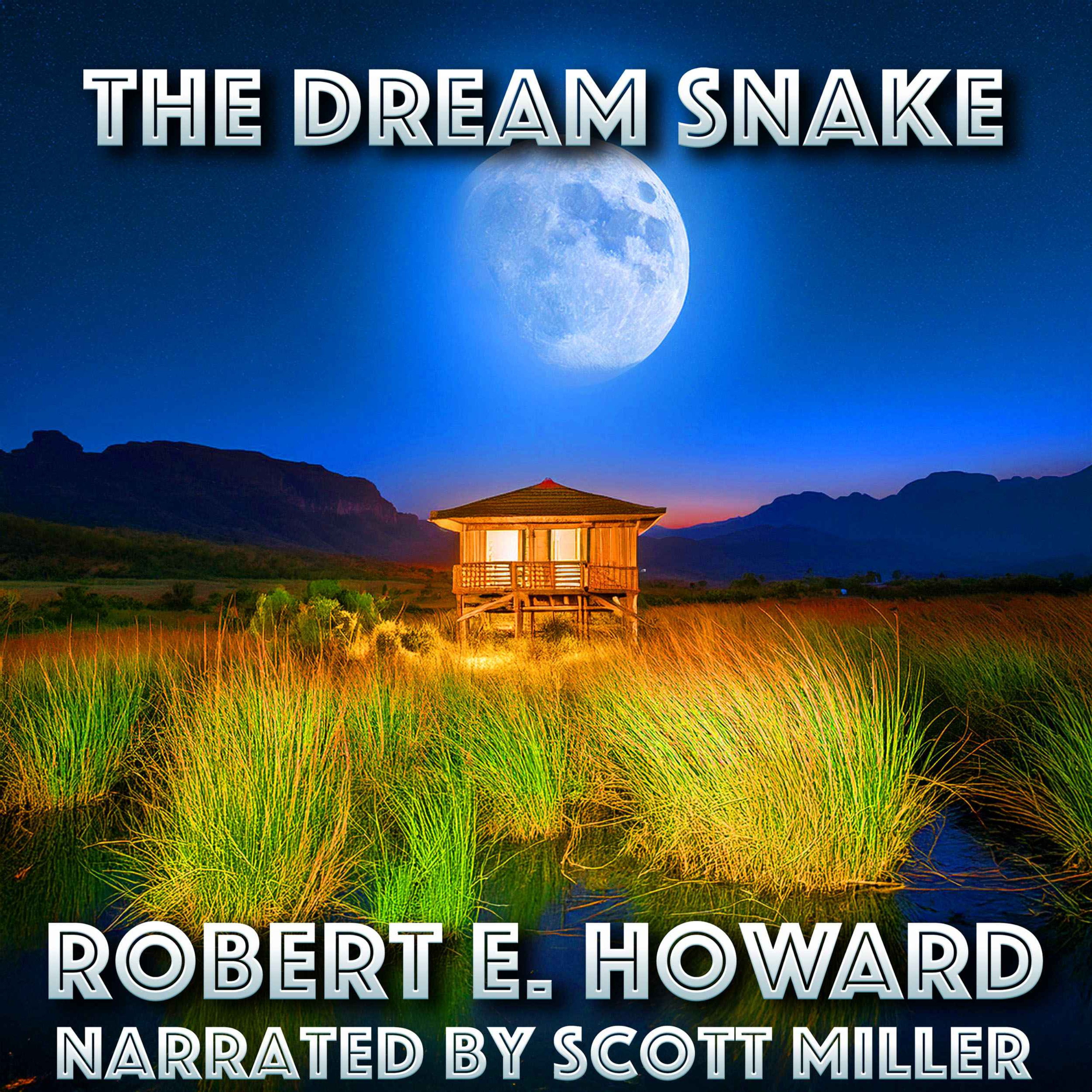 The Dream Snake by Robert E. Howard