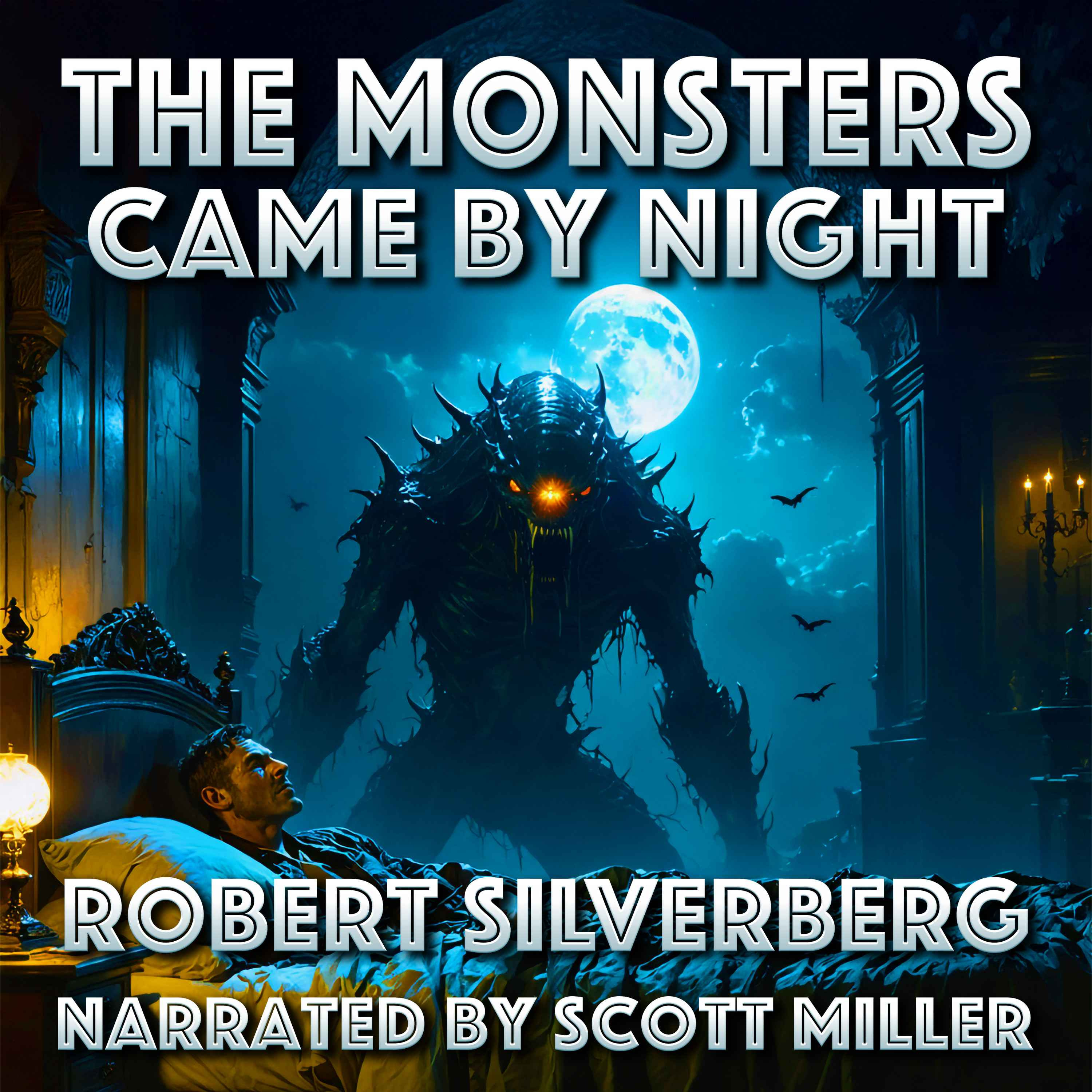 The Monsters Came by Night by Robert Silverberg