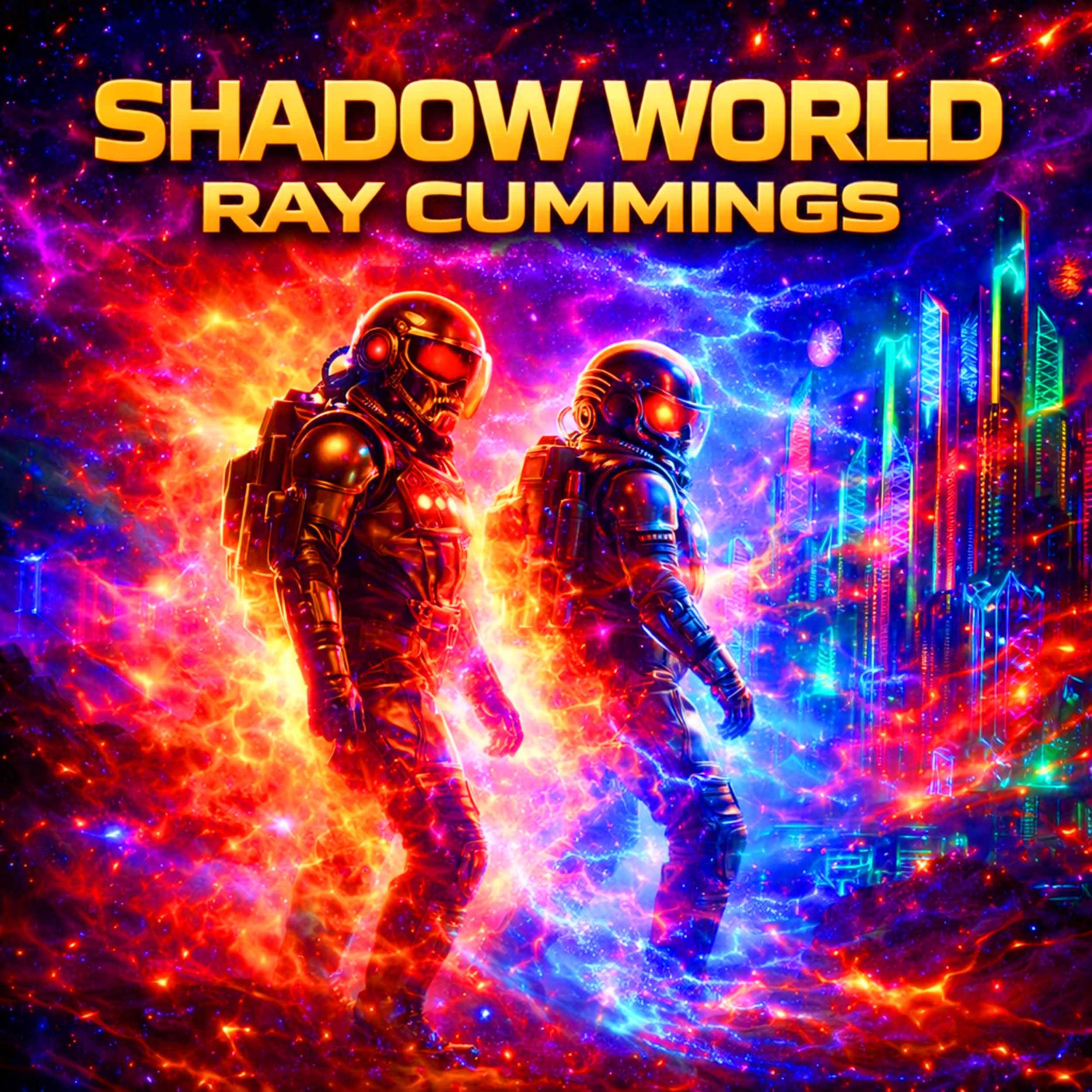 Shadow World by Ray Cummings