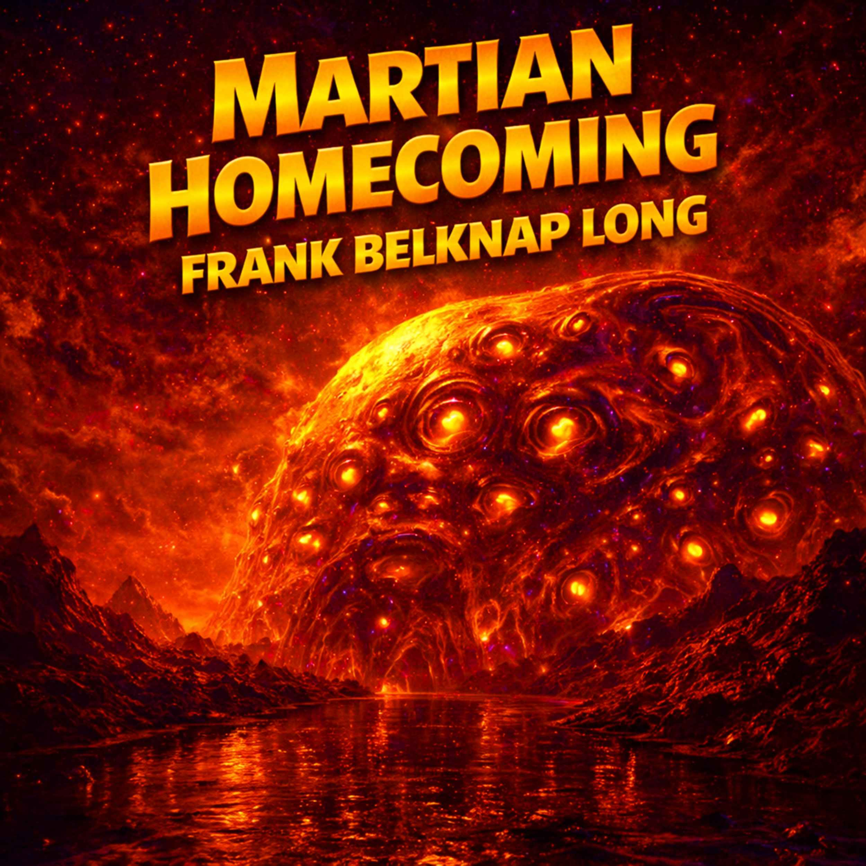 Martian Homecoming by Frank Belknap Long