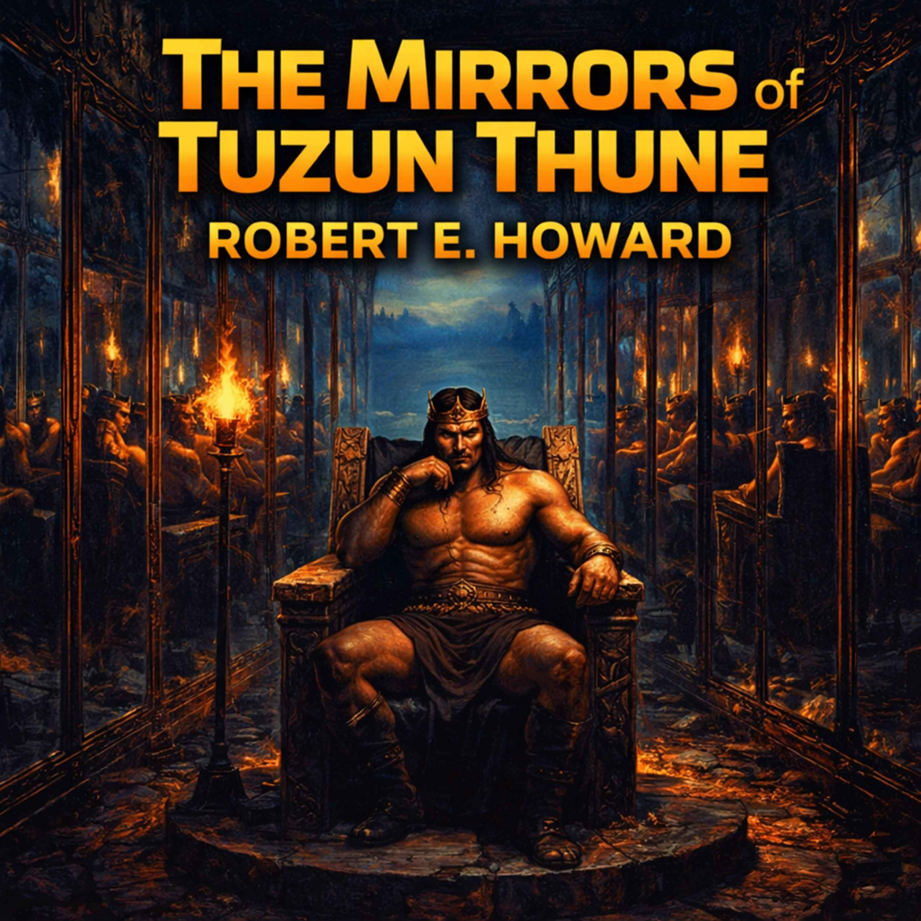 The Mirrors of Tuzun Thune by Robert E. Howard