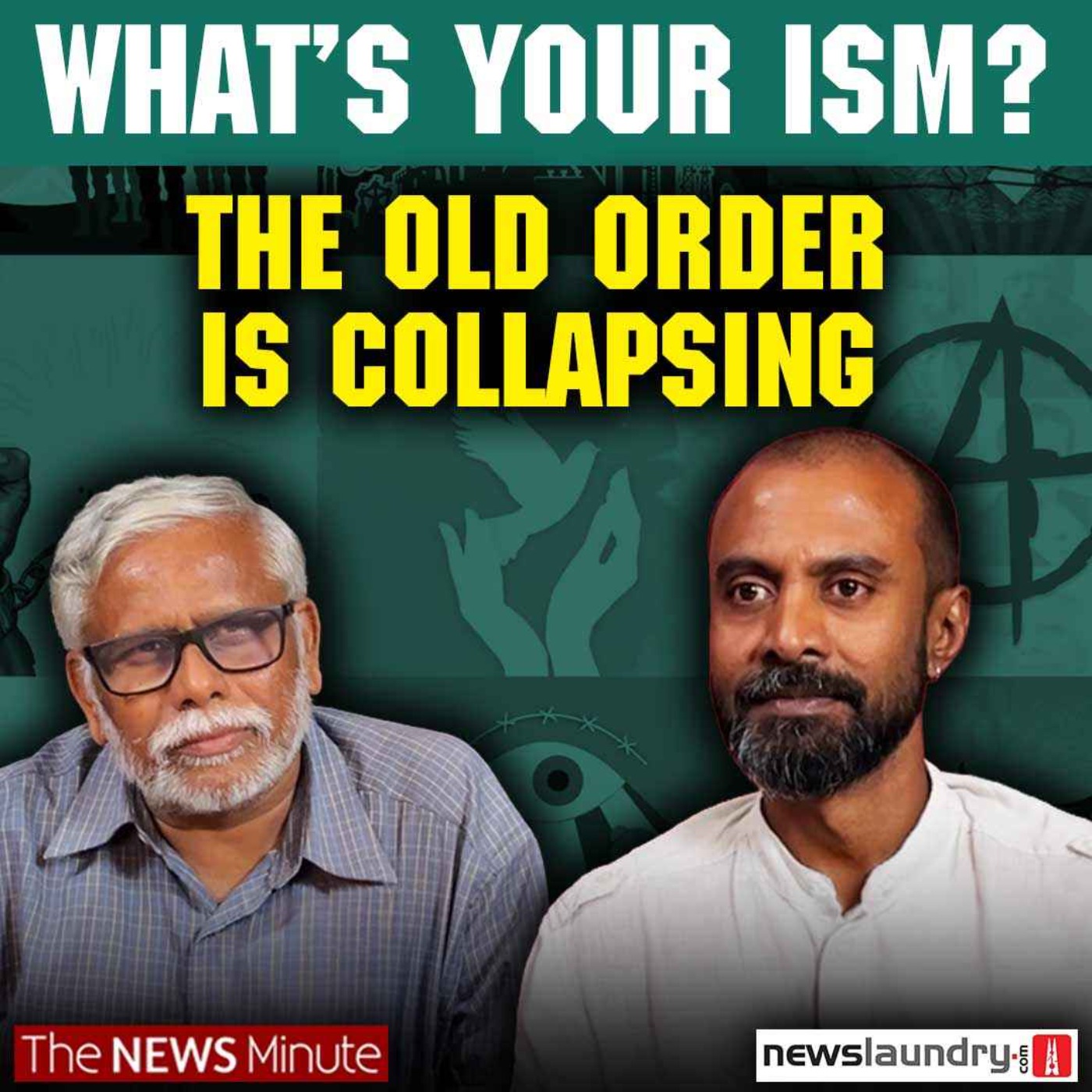 A Changing World Order, the Collapse of Maoism, Congress in south India | What’s Your Ism