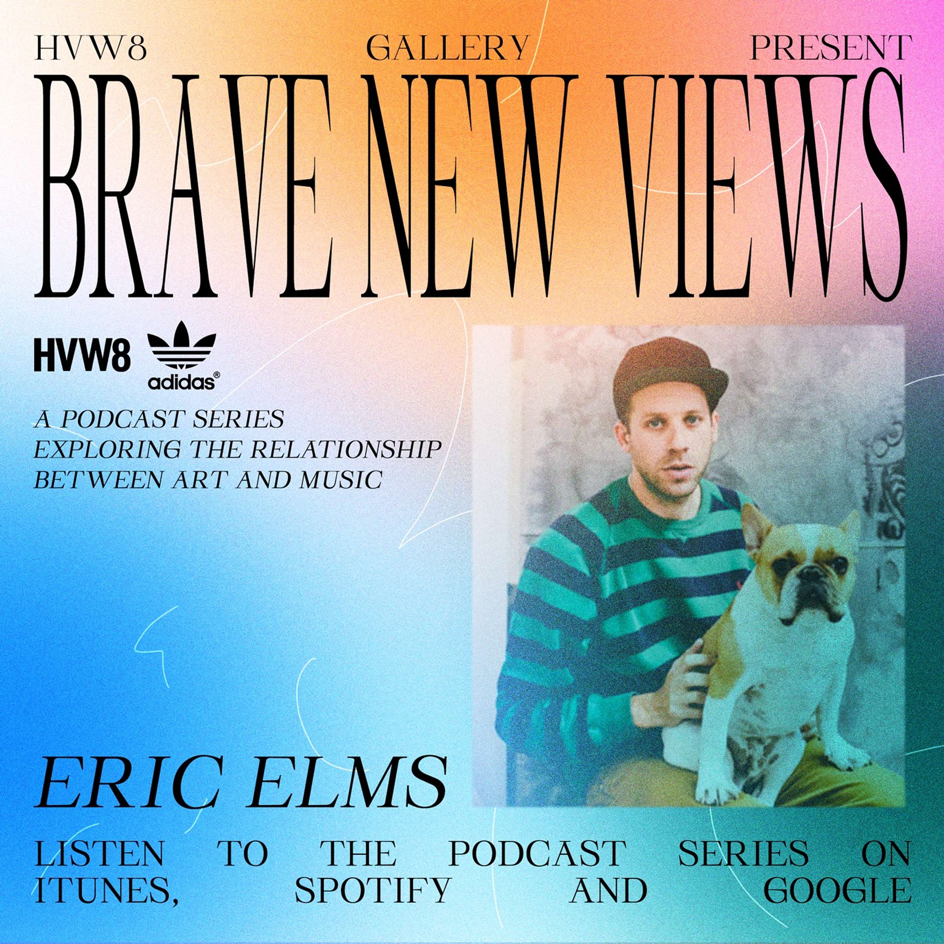 Eric Elms - HVW8 Presents: Brave New Views