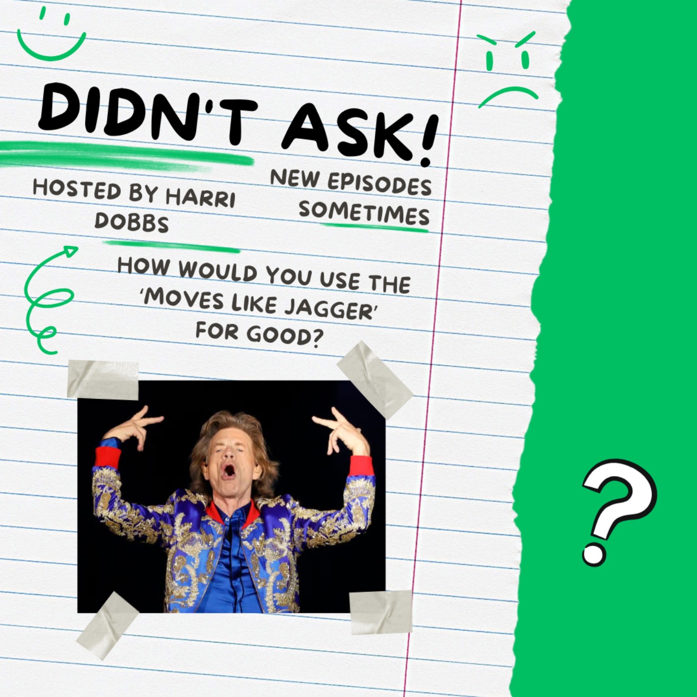 26_How Would You Use The 'Moves Like Jagger' For Good?