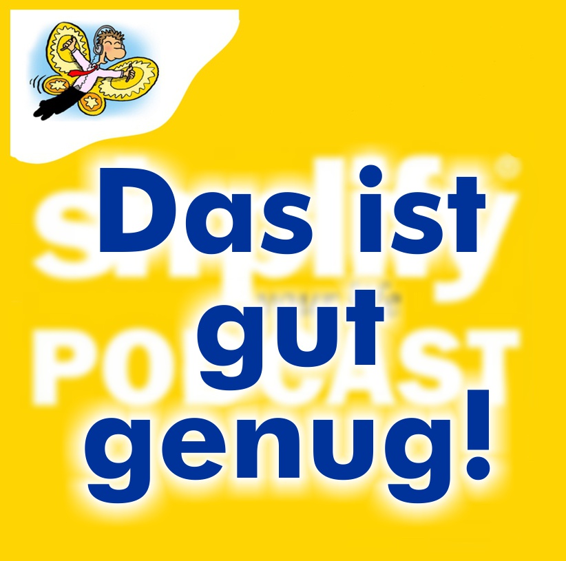 Das ist gut genug! - podcast episode cover