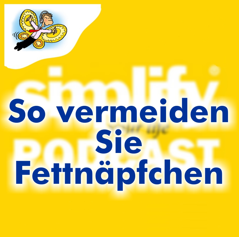 So vermeiden Sie Fettnäpfchen - podcast episode cover