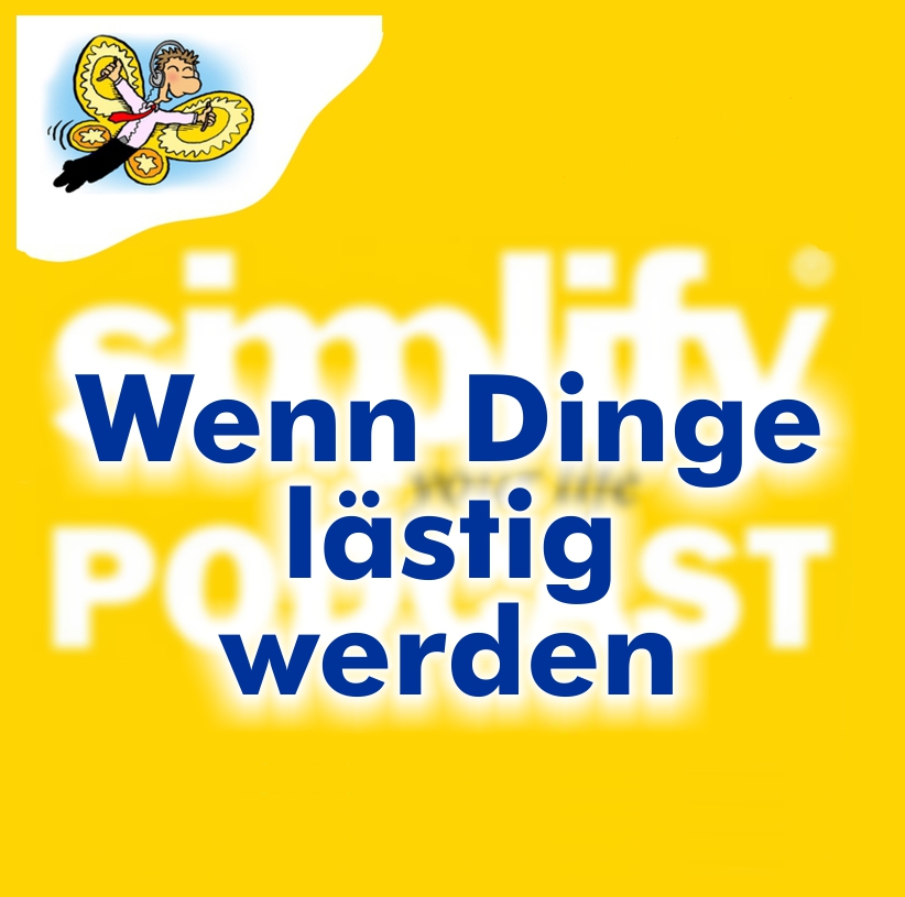 Wenn Dinge lästig werden - podcast episode cover