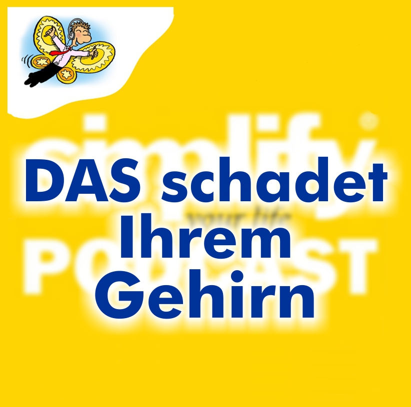 Das schadet Ihrem Gehirn! - podcast episode cover