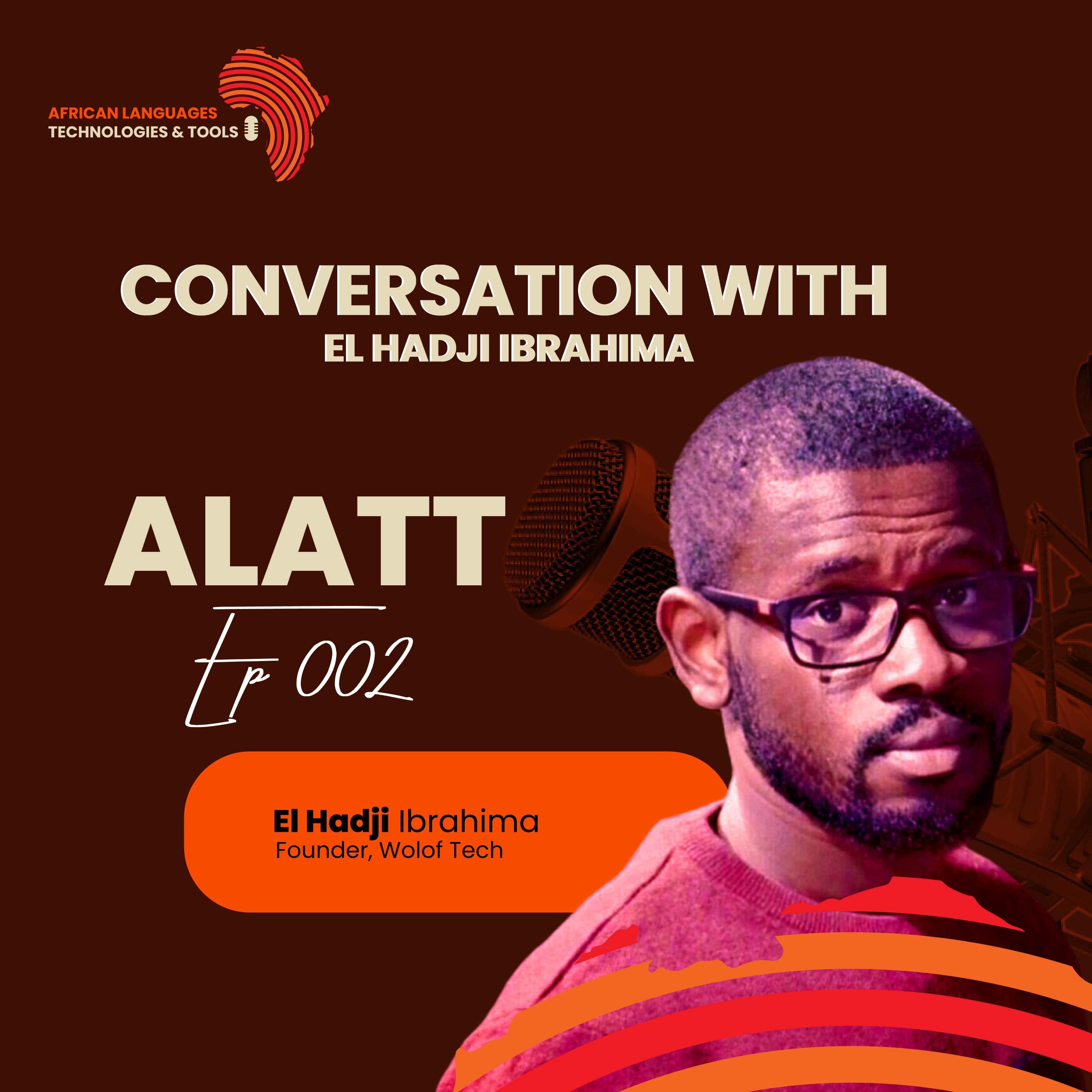 cover art for Conversation with EL Hadji Ibrahima, founder of Wolof Tech, a podcast on science and tech in Wolof