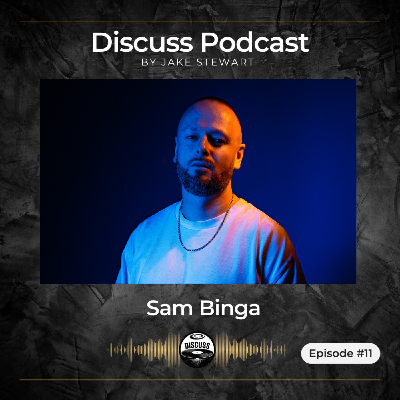 #11 - Sam Binga episode artwork
