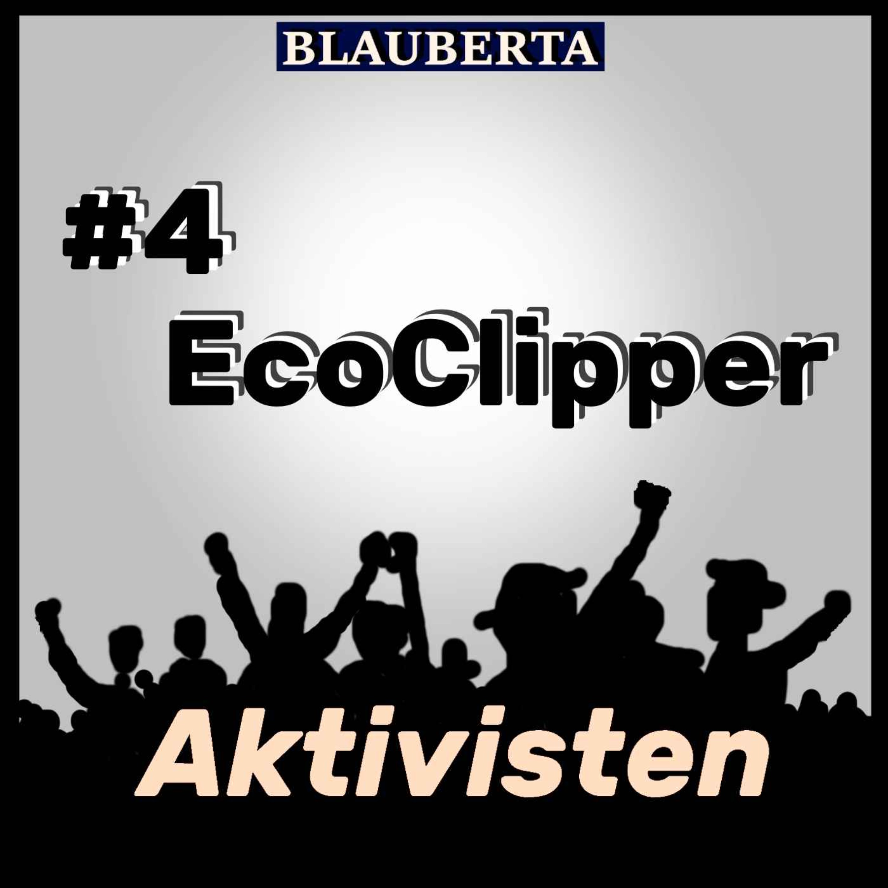 cover art for AKTIVISTEN #4: EcoClipper