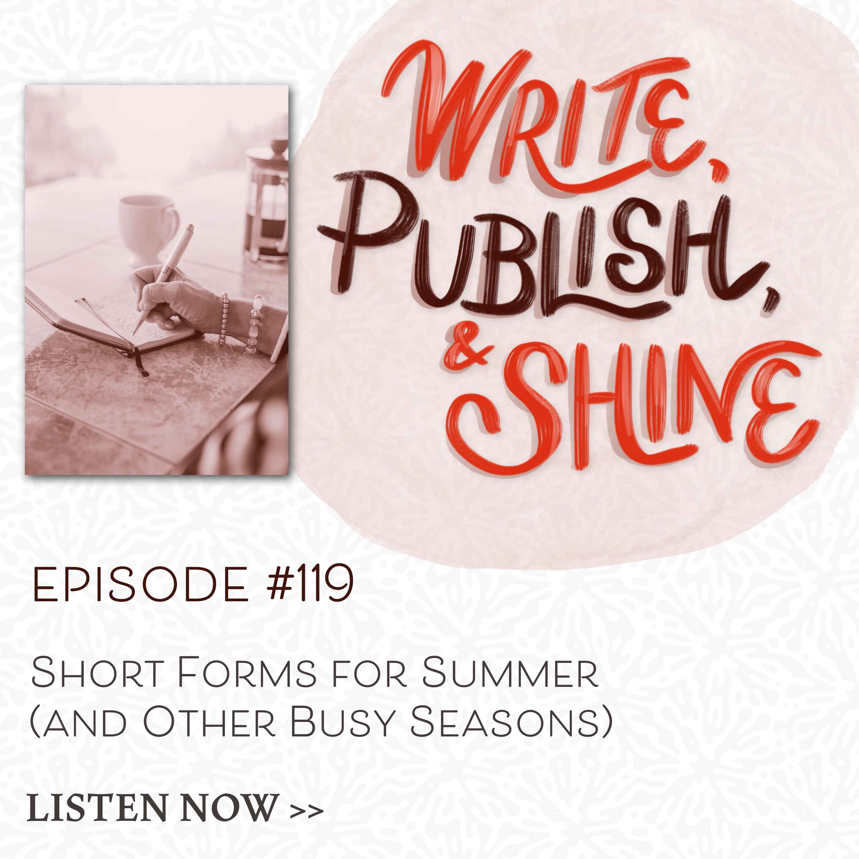 #119 Short Forms for Summer episode artwork