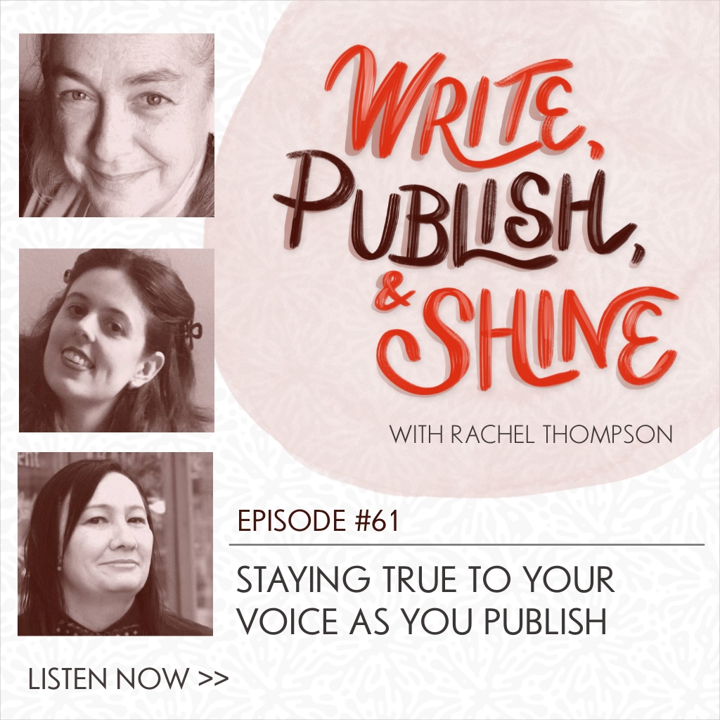 #61 Staying True to You as You Publish with Laurel Parry, Lyndall Cain, and Tamara Jong [Replay]