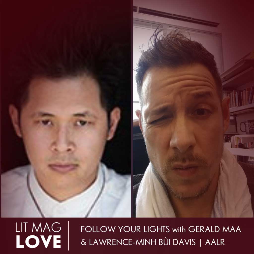 #27 Follow Your Lights with Lawrence-Minh Bùi Davis and Gerald Maa of the Asian American Literary Review