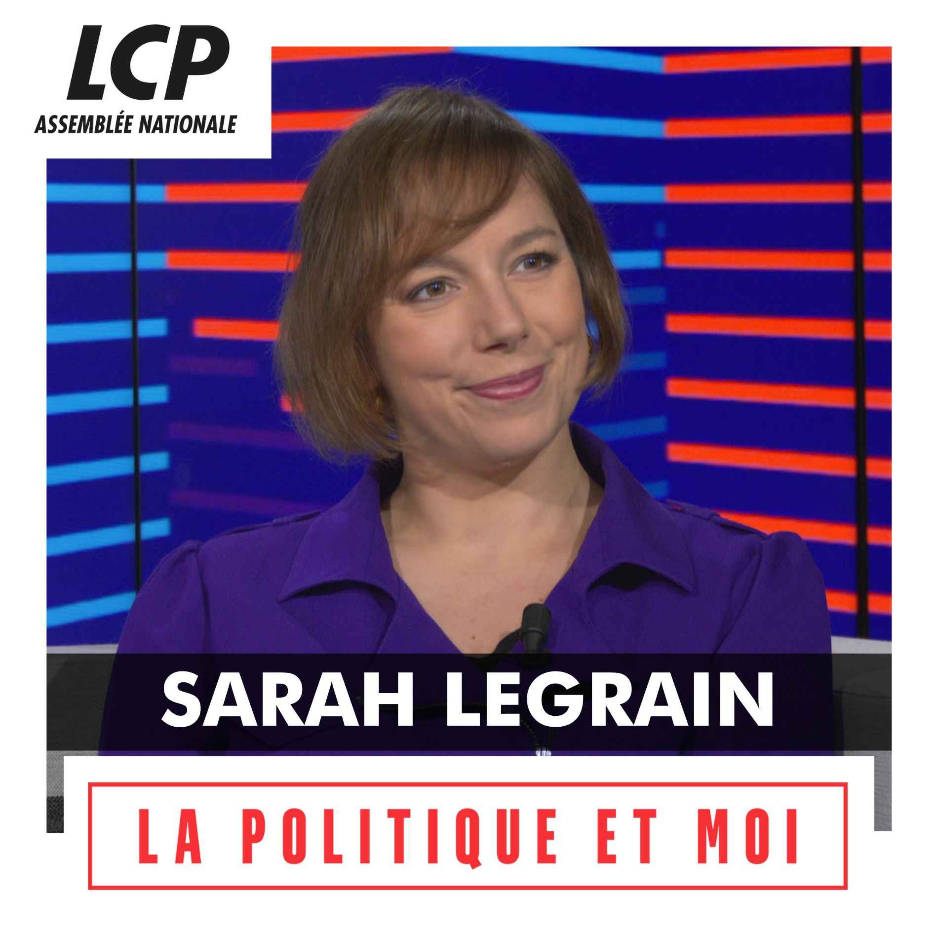 Sarah Legrain, députée LFI de Paris | La politique et moi