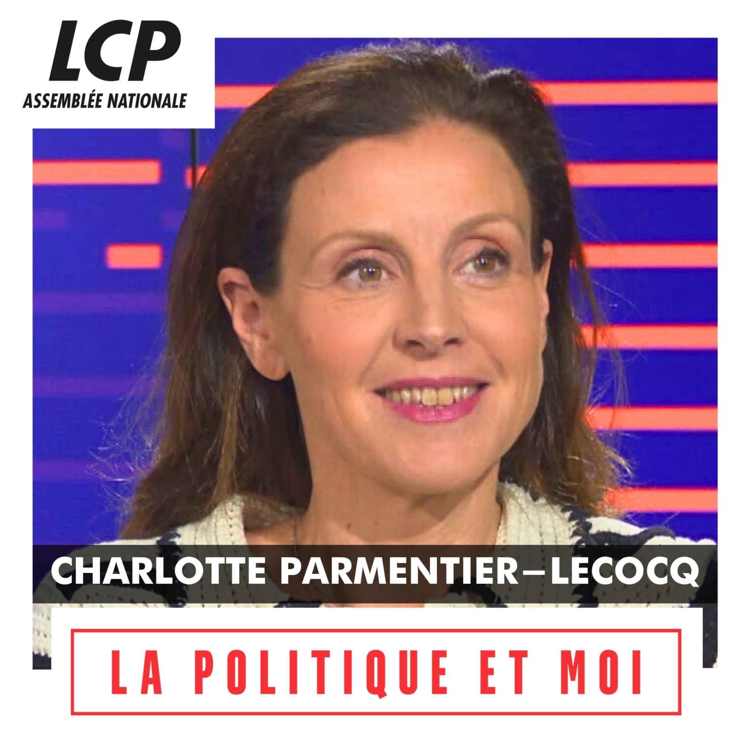 Charlotte Parmentier-Lecocq, députée "Horizons & Indépendants" du Nord | La politique et moi episode artwork