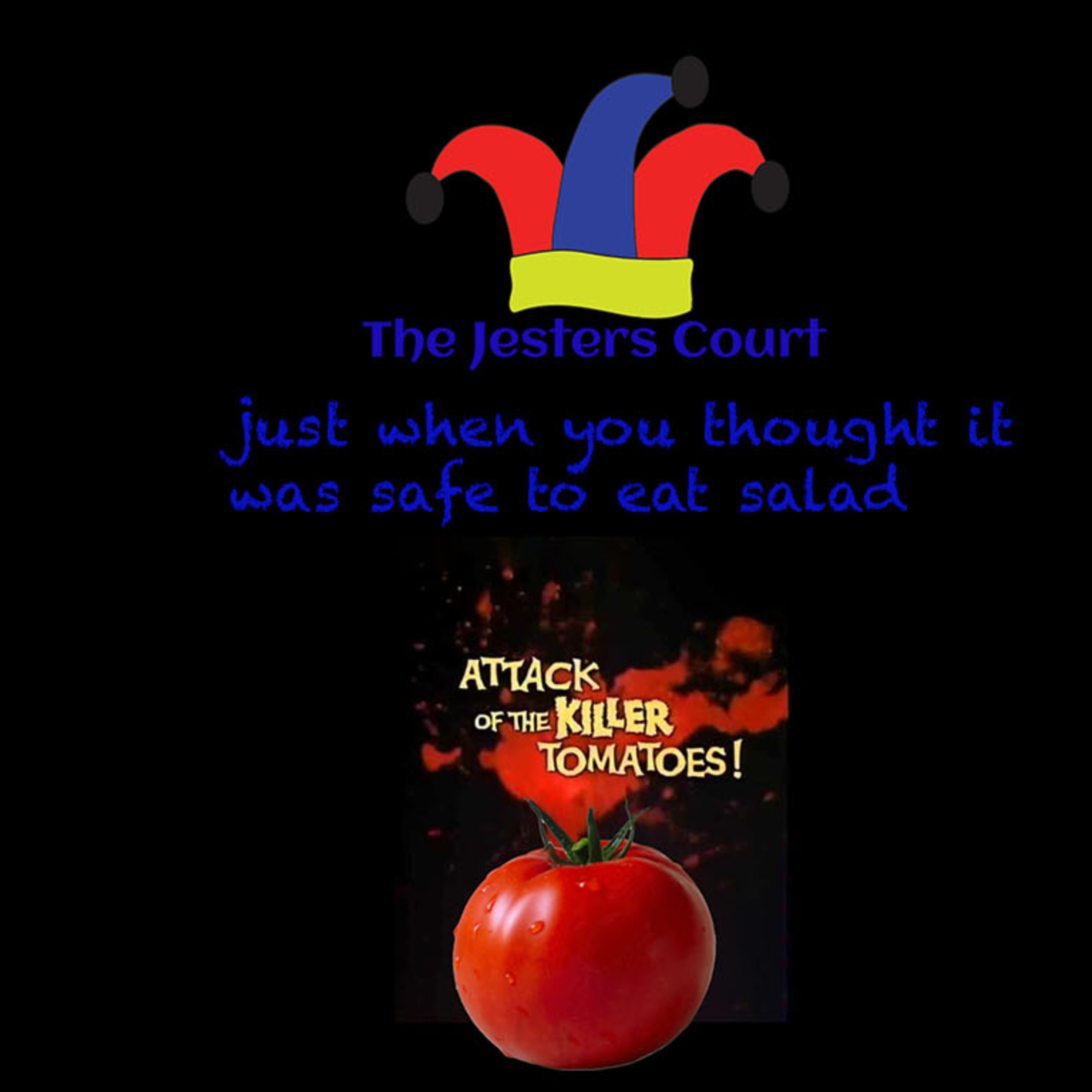 Just when you thought it was safe to eat a salad: Attack of the Killer Tomatoes