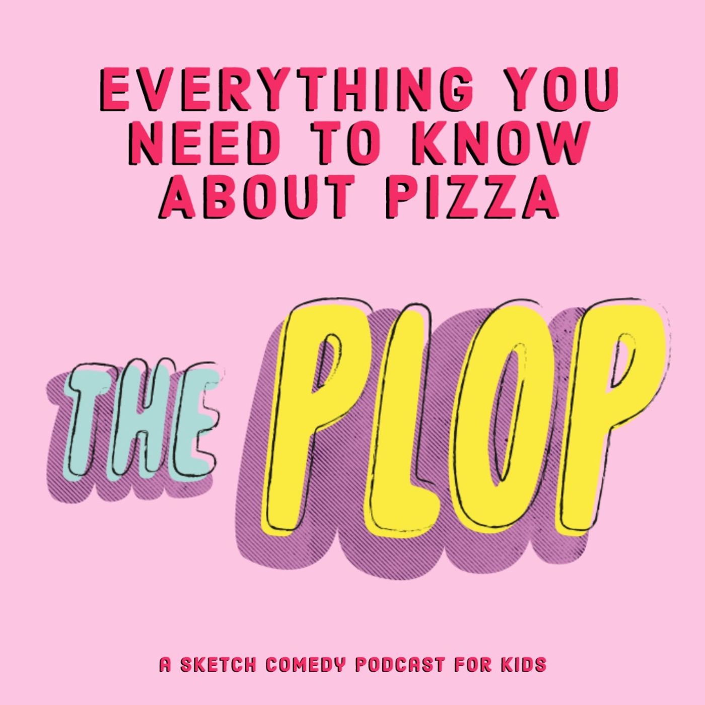The Plop