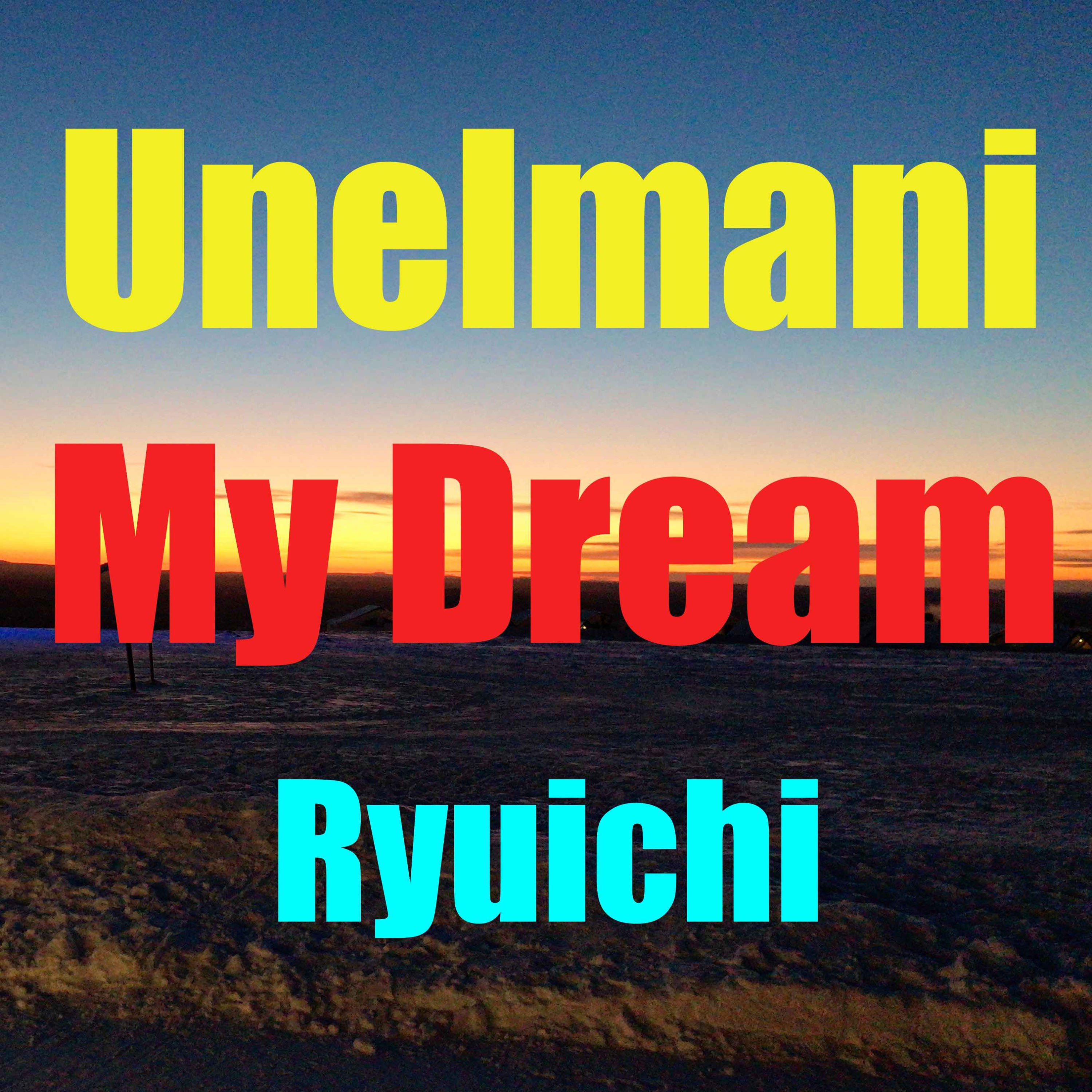Unelmani - My Dream