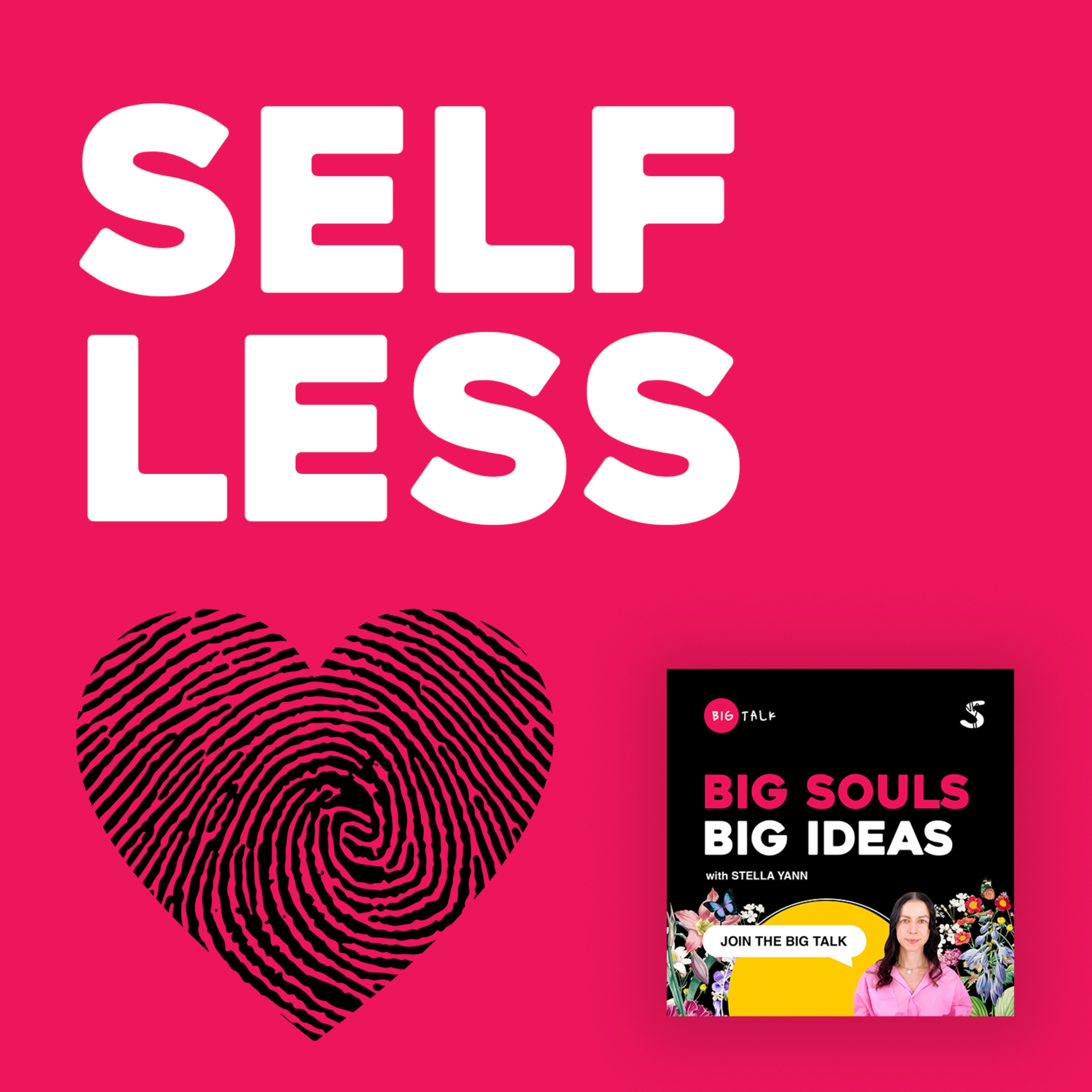 BIG SOULS, BIG IDEAS