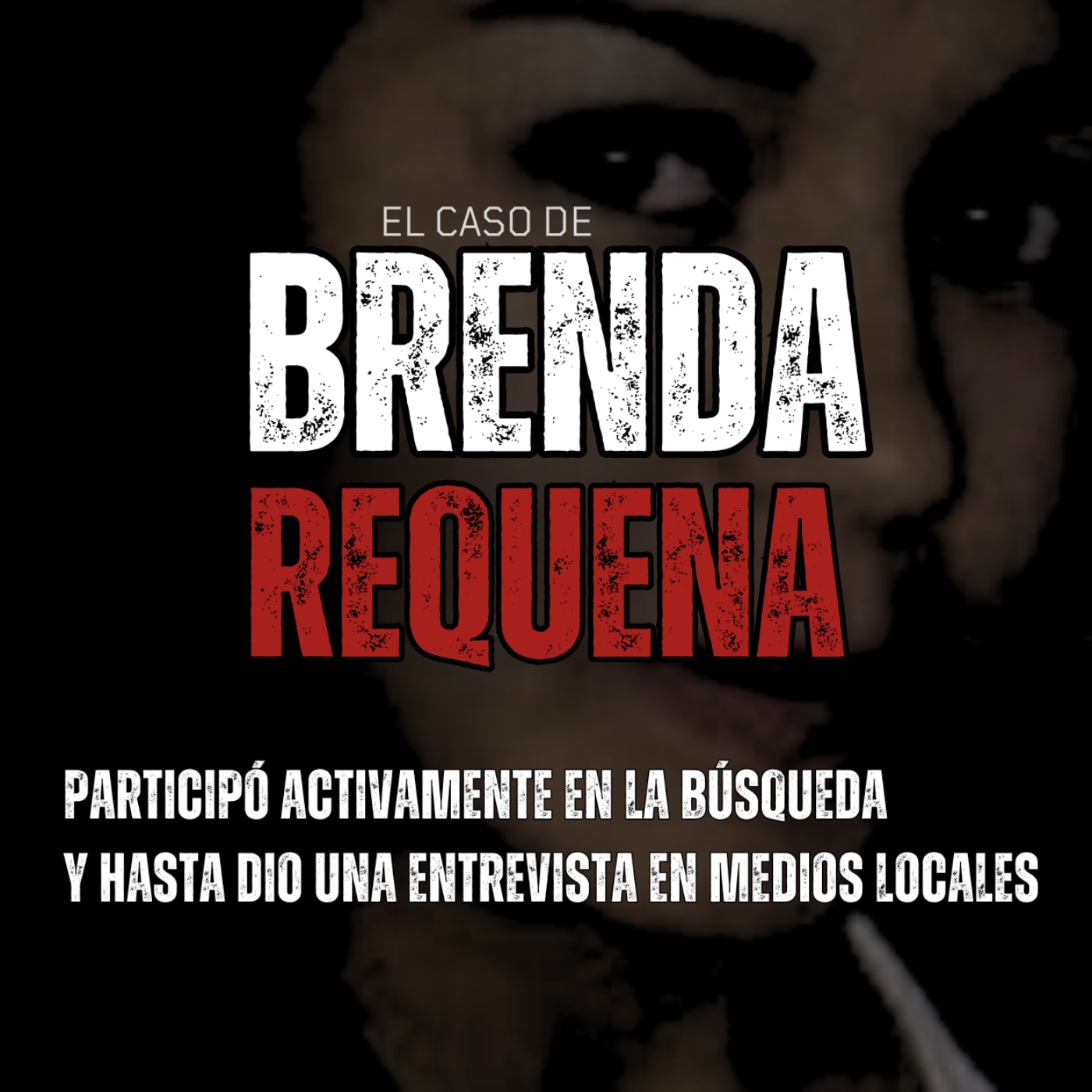 cover art for El caso de Brenda Requena | Criminalista Nocturno