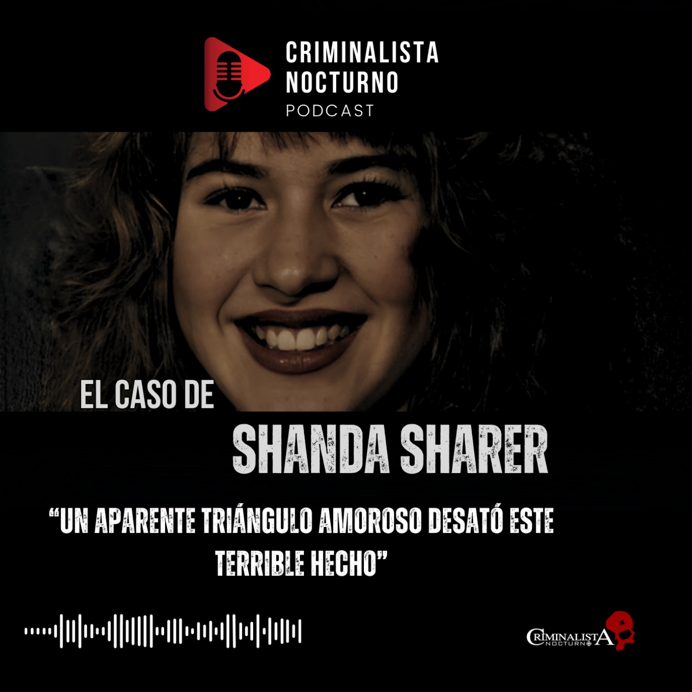 El caso de Shada Sharer | Criminalista Nocturno