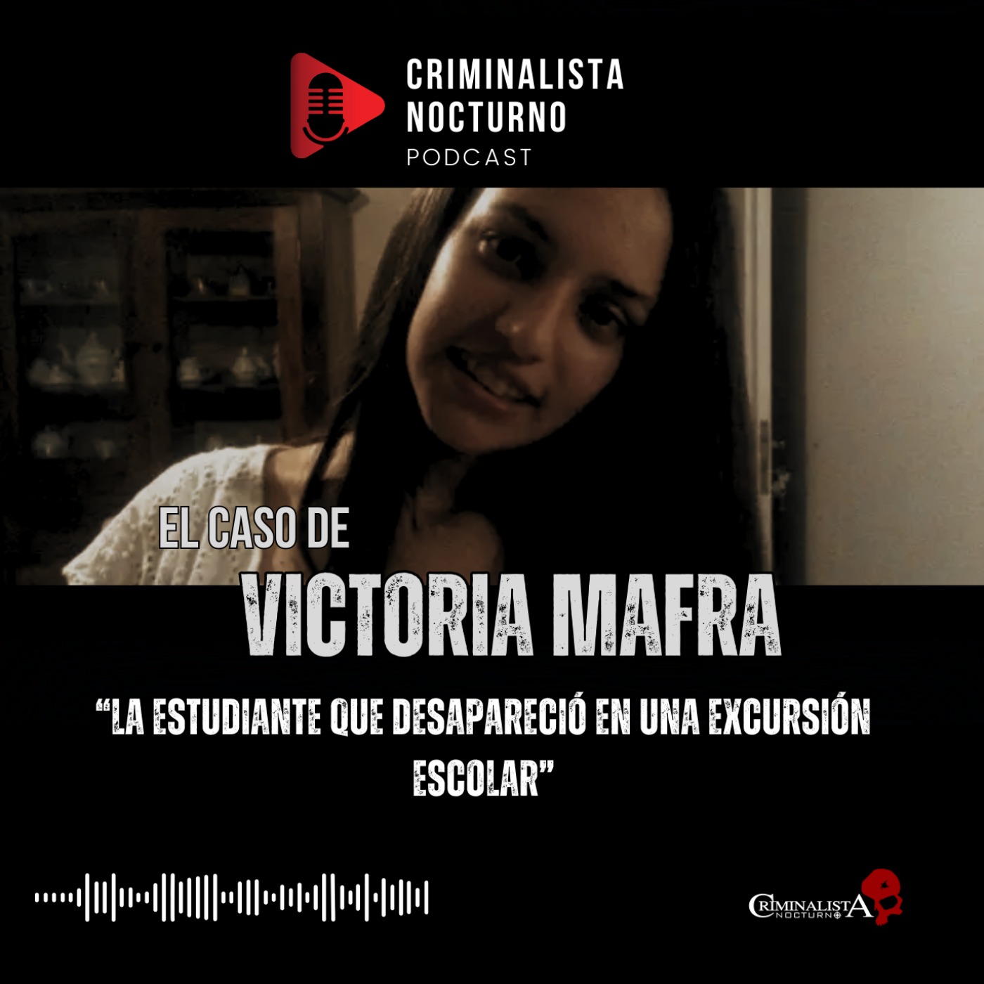 El caso de Victoria Mafra Natalini | Criminalista Nocturno