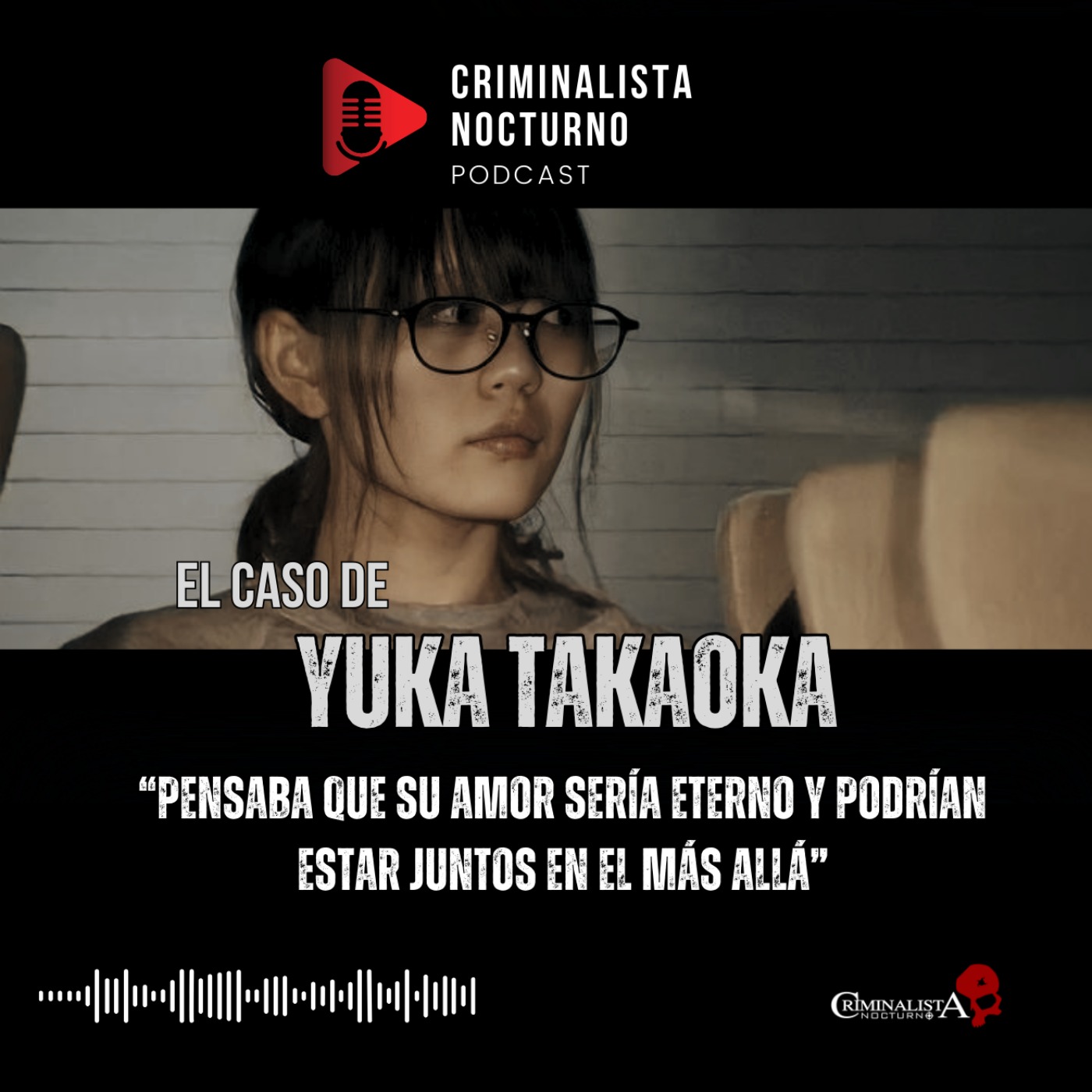 El caso de Yuka Takaoka | Criminalista Nocturno