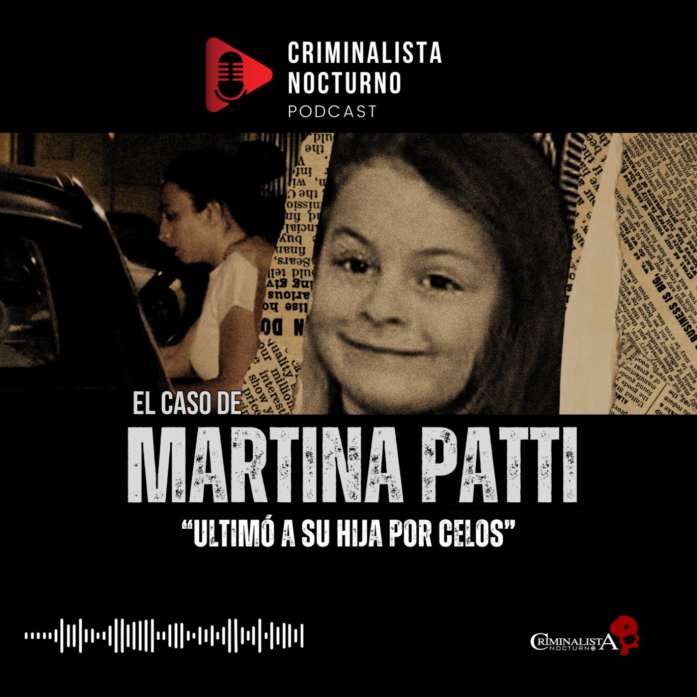 El caso de Martina Patti | Criminalista Nocturno