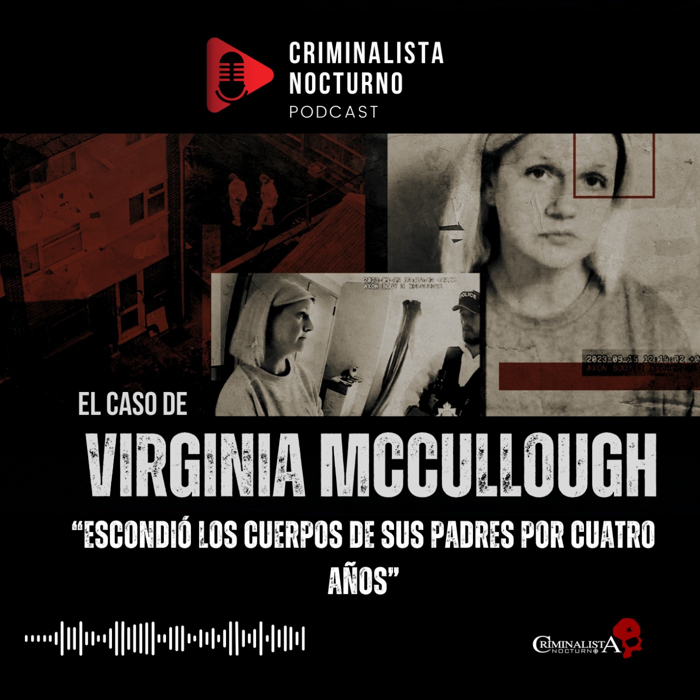 El caso de Virginia McCullough | Criminalista Nocturno