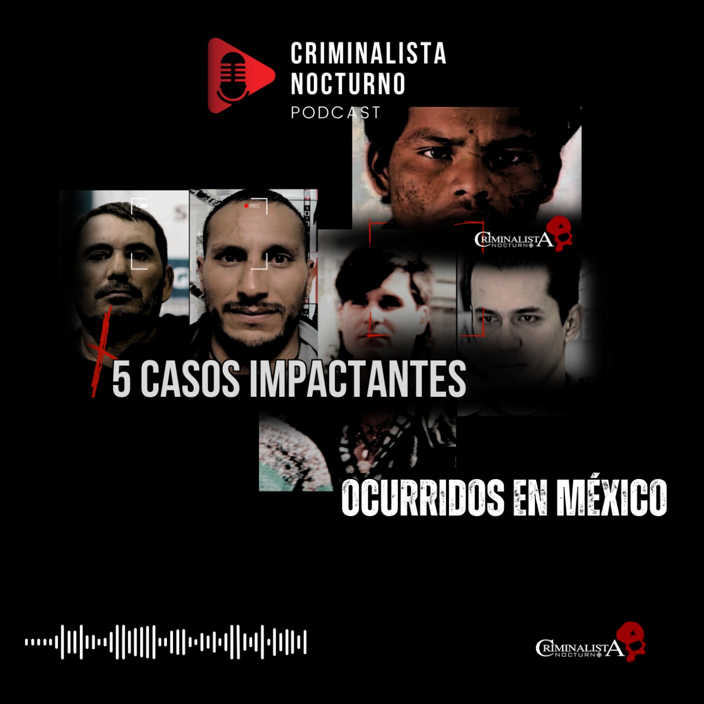 Casos ocurridos en México Parte 1 | Criminalista Nocturno