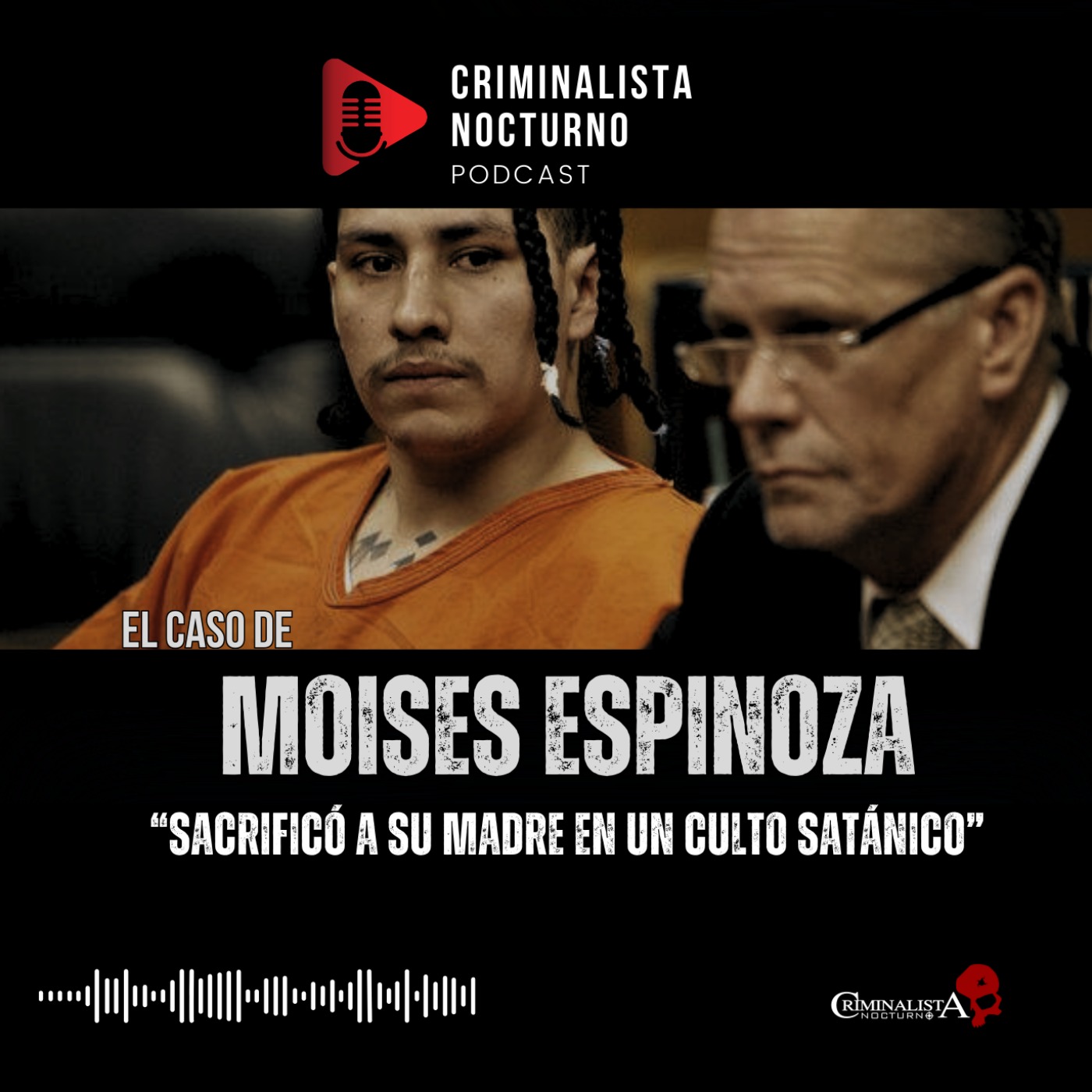 El caso de Moises Meraz Espinoza | Criminalista Nocturno