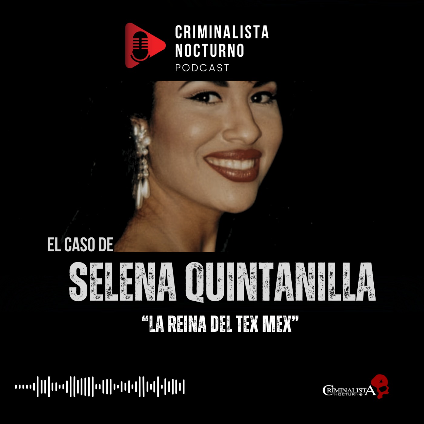 El caso de Selena Quintanilla | Criminalista Nocturno