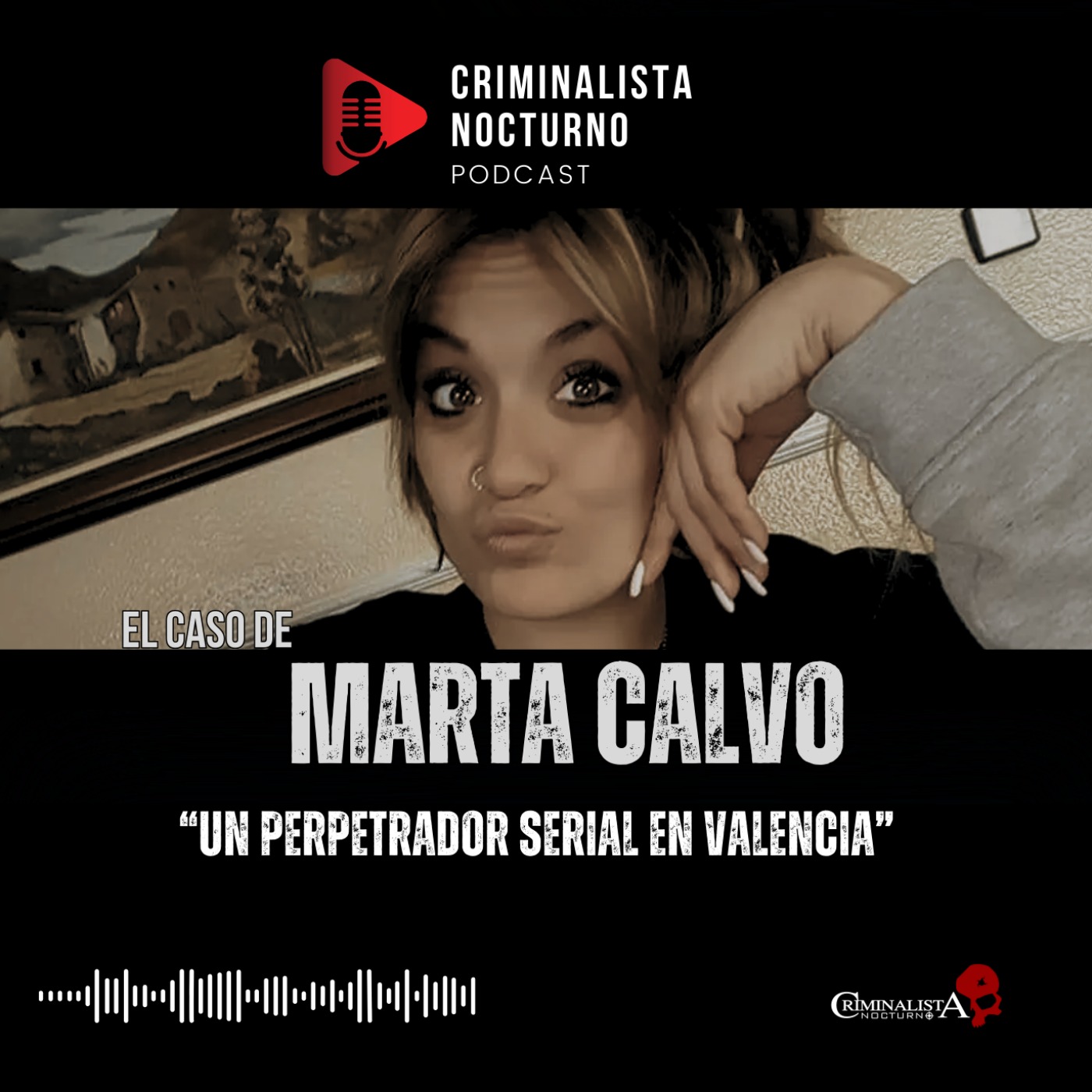 El caso de Marta Calvo | Criminalista Nocturno