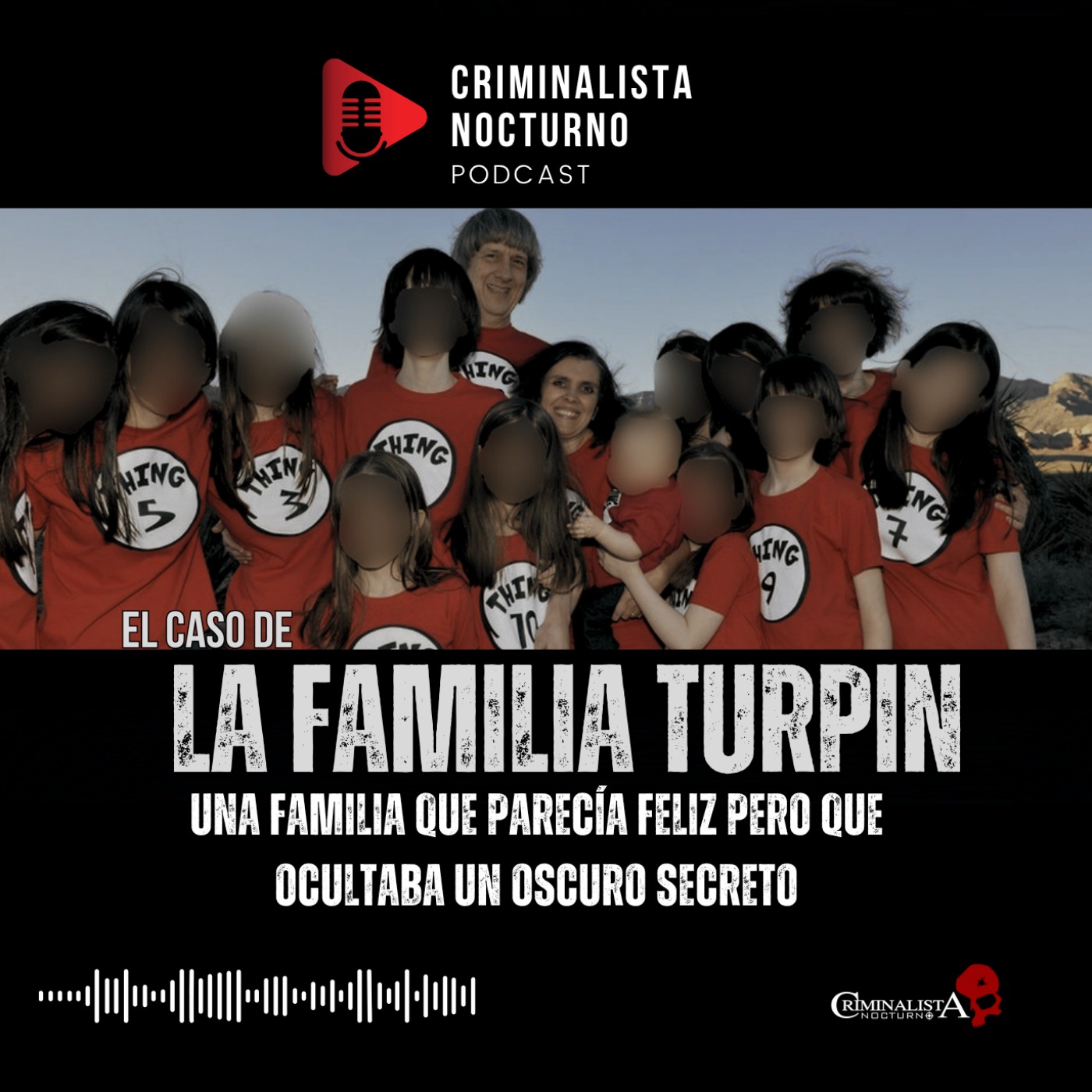 El caso de la familia Turpin | Criminalista Nocturno