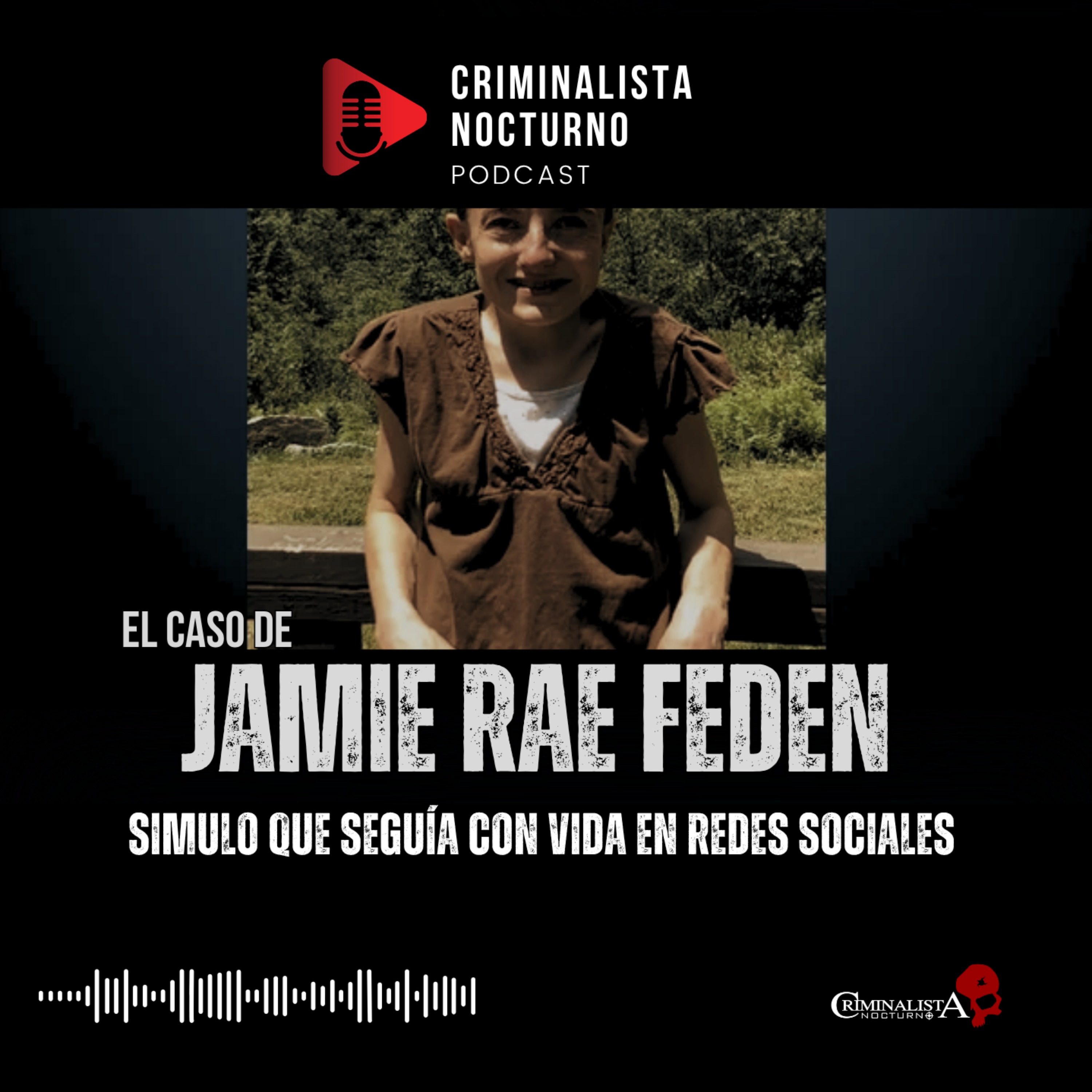 La llevo al desierto para una sesión de fotos y ahí la ultimó Jamie Rae | Criminalista Nocturno