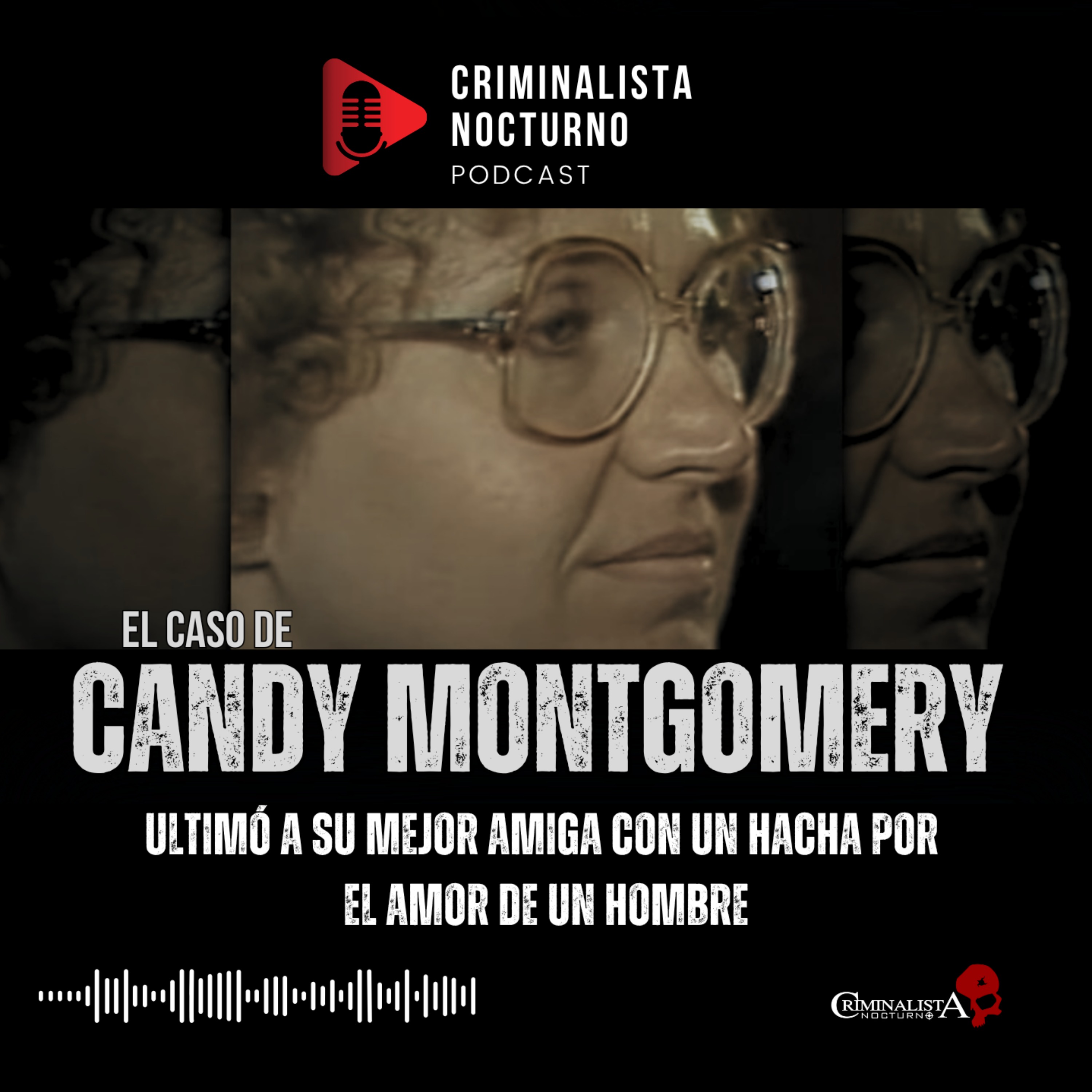 Se enamoró del esposo de su amiga - Candy Montgomery | Criminalista Nocturno